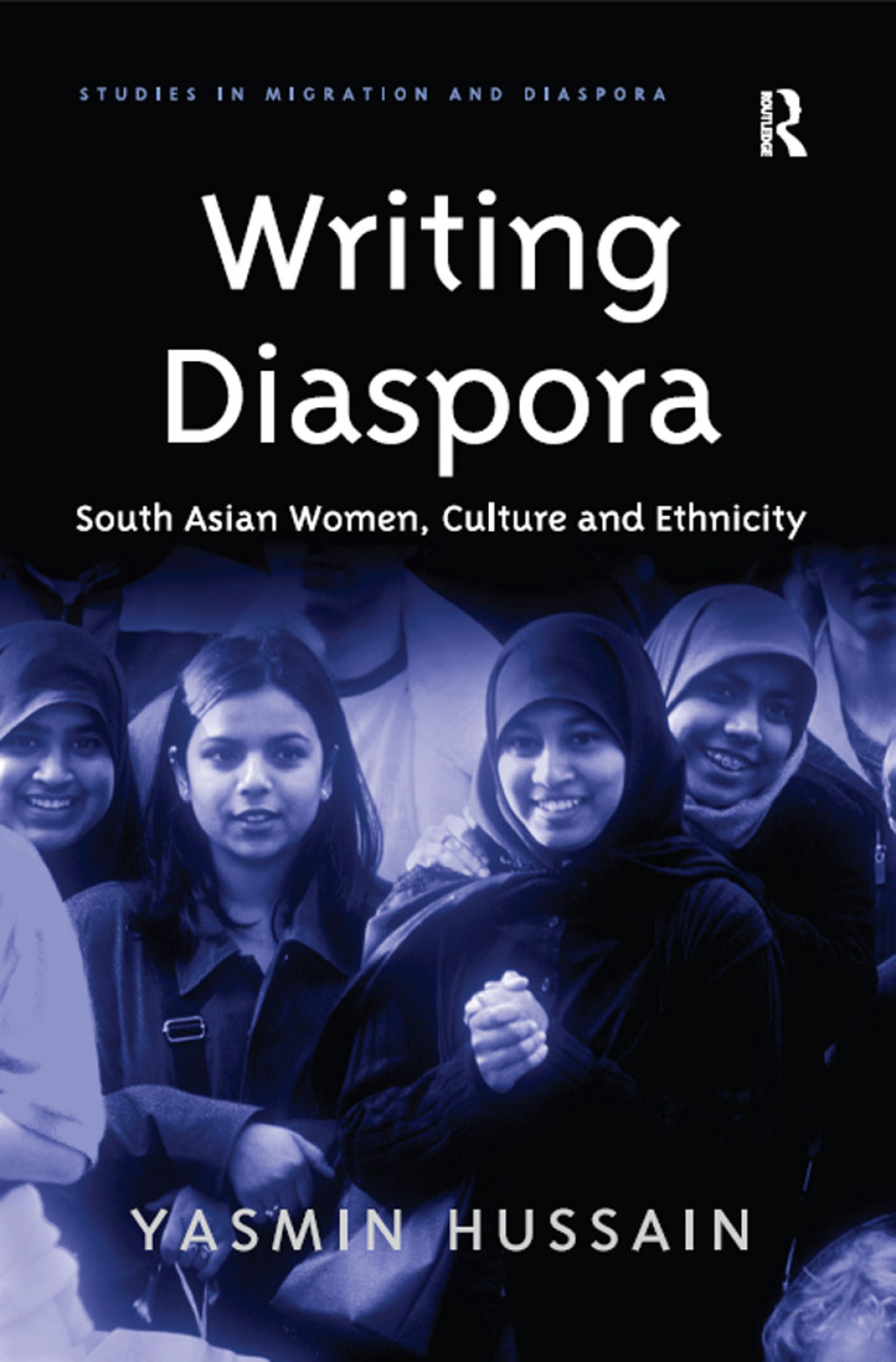 Writing Diaspora South Asian Women, Culture and Ethnicity 1st Edition â€“ PDF/EPUB Version Downloadable