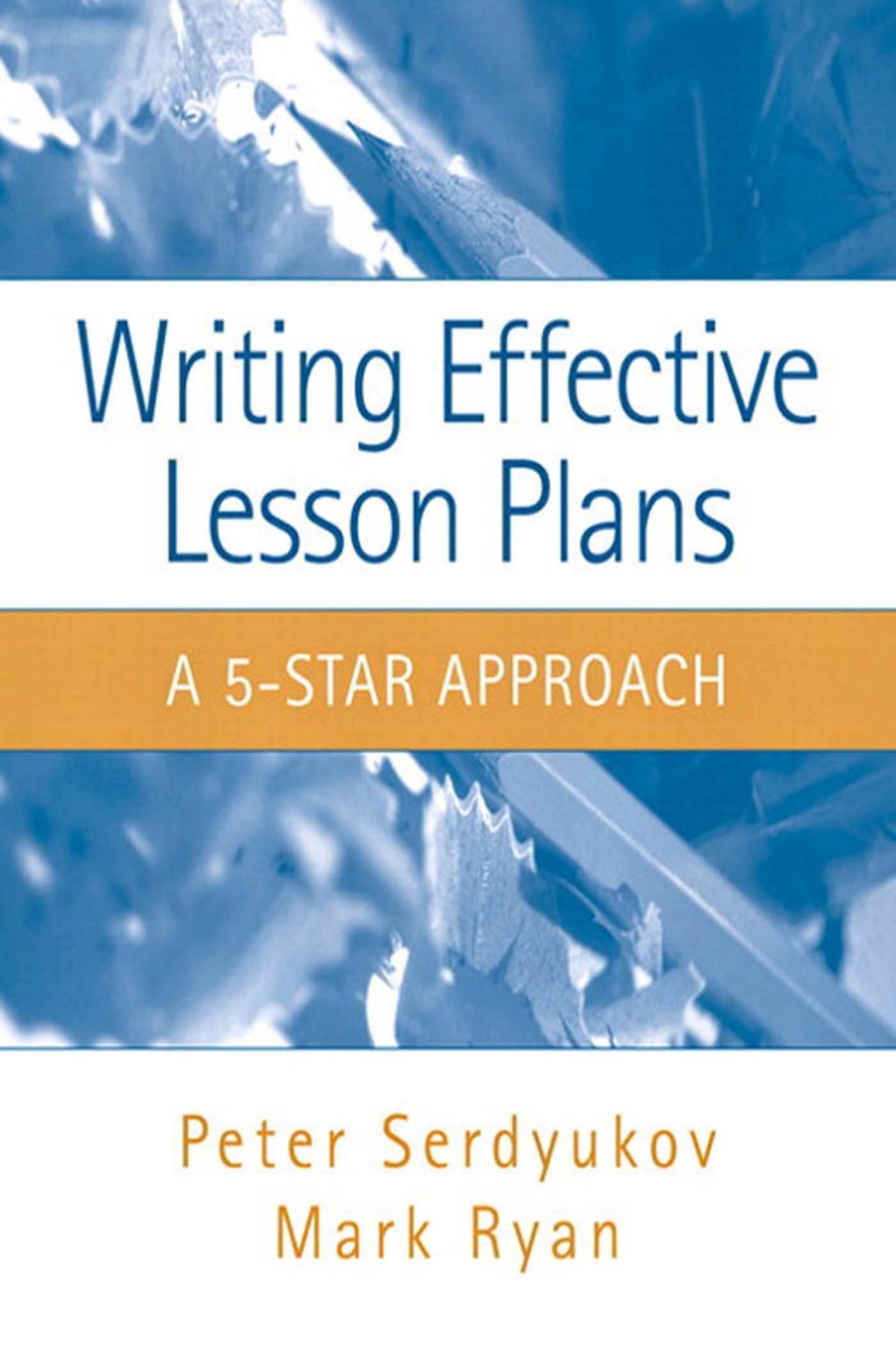 Writing Effective Lesson Plans: The 5-Star Approach 1st Edition â€“ PDF/EPUB Version Downloadable
