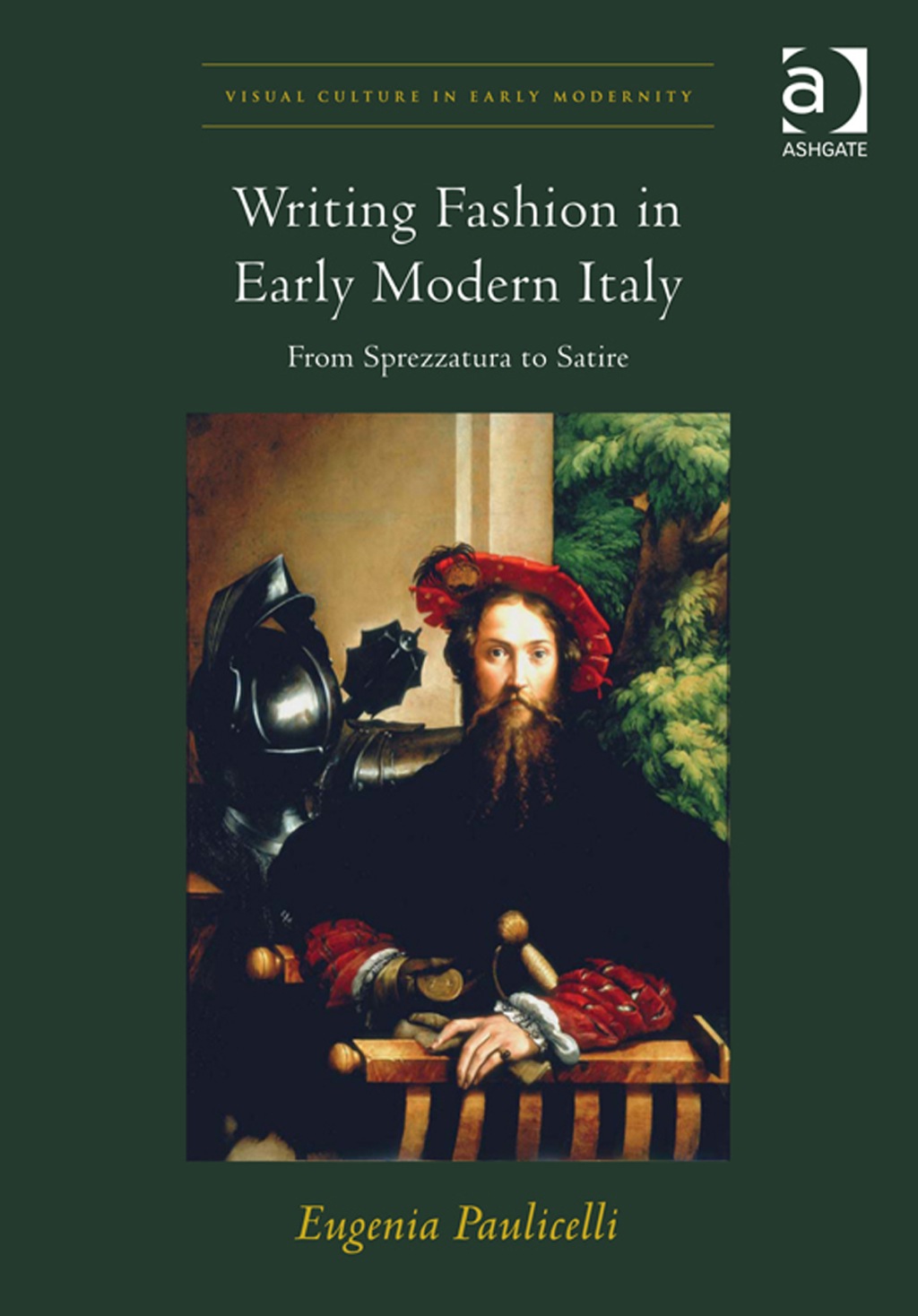 Writing Fashion in Early Modern Italy: From Sprezzatura to Satire  â€“ PDF/EPUB Version Downloadable
