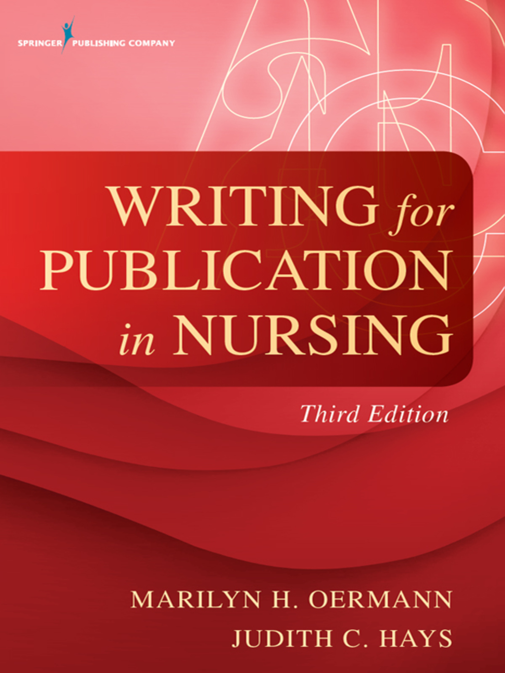 Writing for Publication in Nursing, Third Edition 3rd Edition â€“ PDF/EPUB Version Downloadable