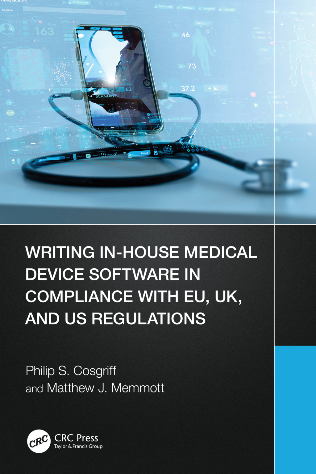 Writing In-House Medical Device Software in Compliance with EU, UK, and US Regulations 1st Edition â€“ PDF/EPUB Version Downloadable