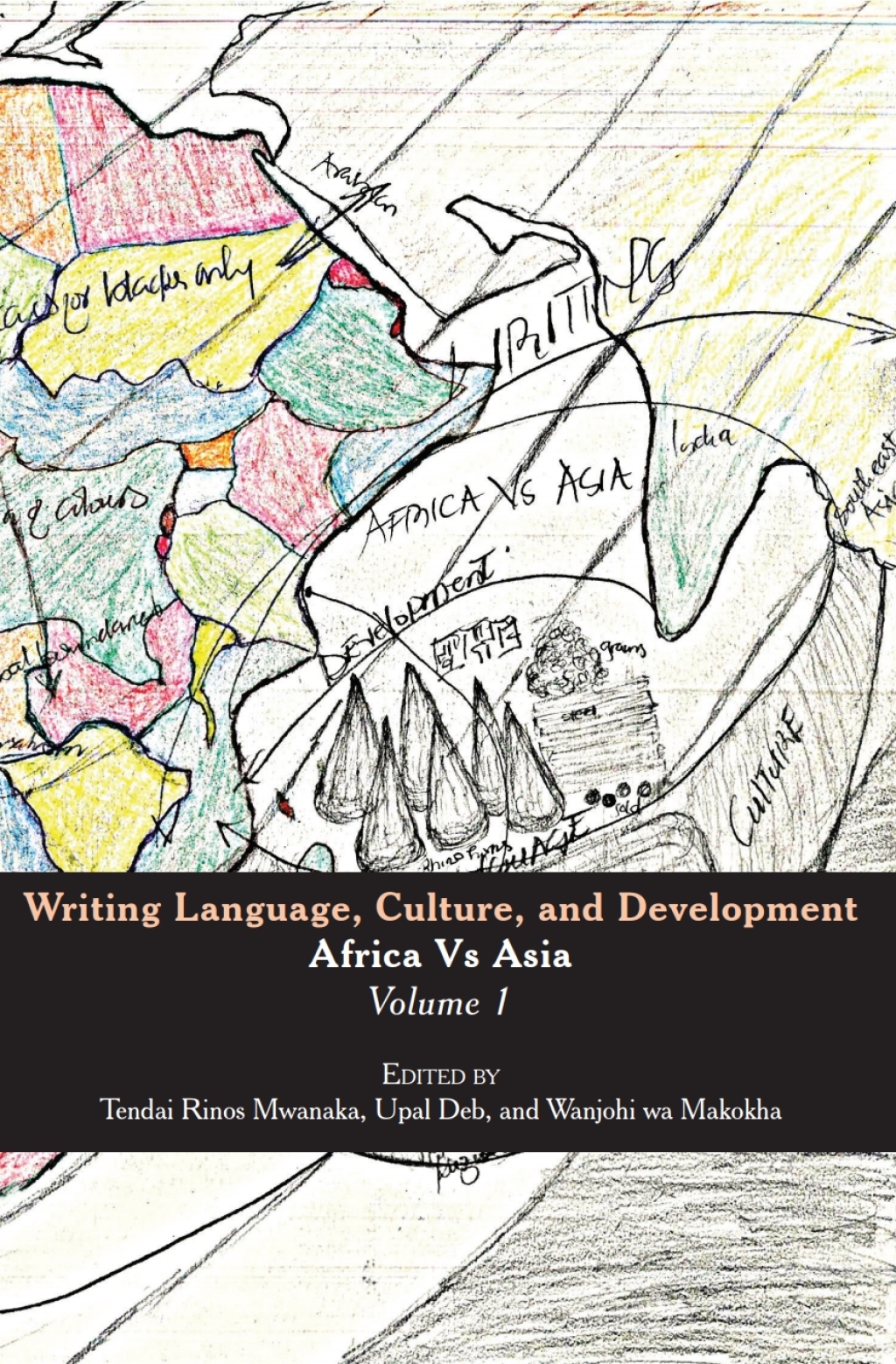 Writing Language, Culture, and Developme Africa Vs Asia: Volume 1 1st Edition â€“ PDF/EPUB Version Downloadable