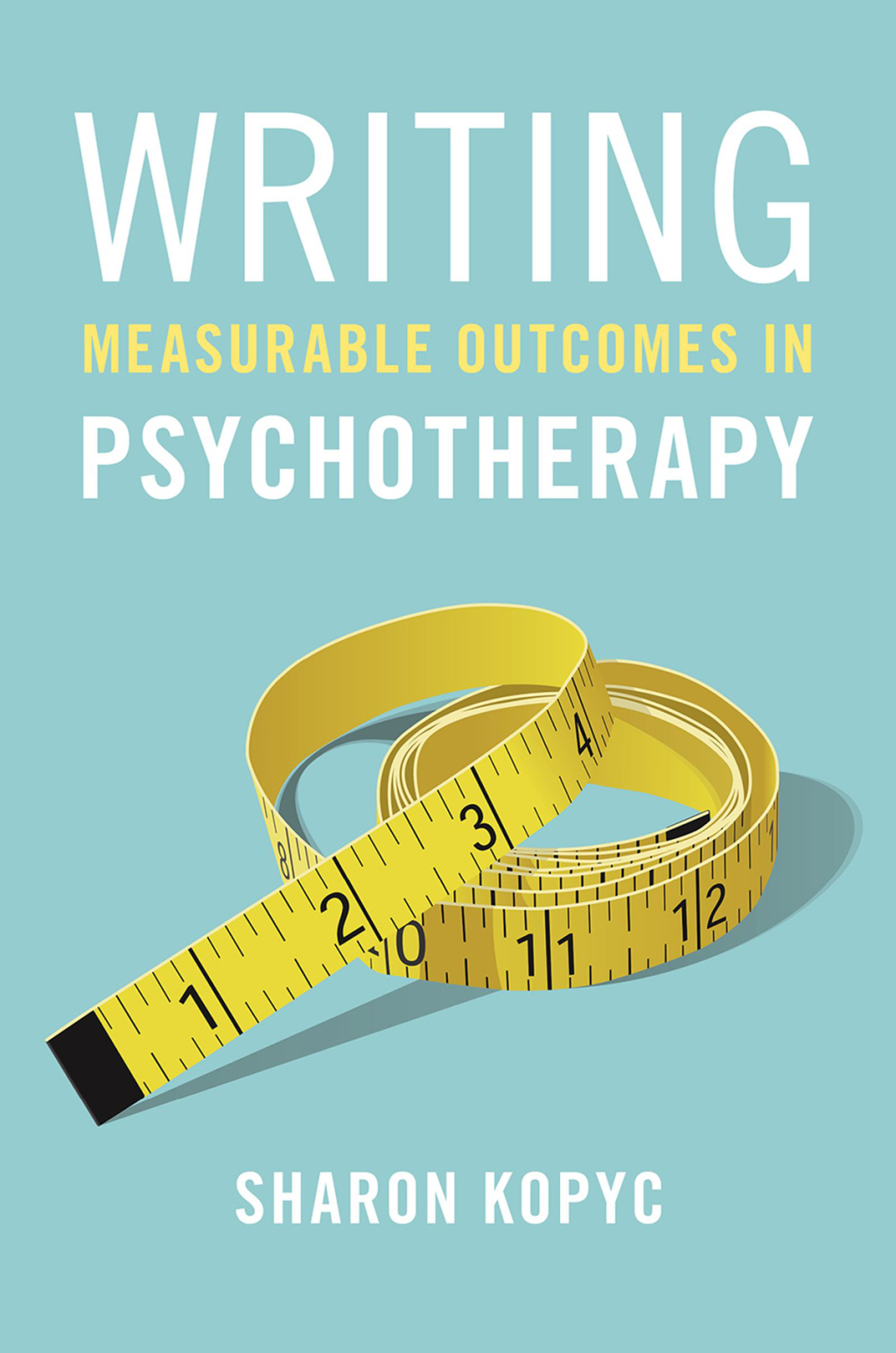 Writing Measurable Outcomes in Psychotherapy  â€“ PDF/EPUB Version Downloadable