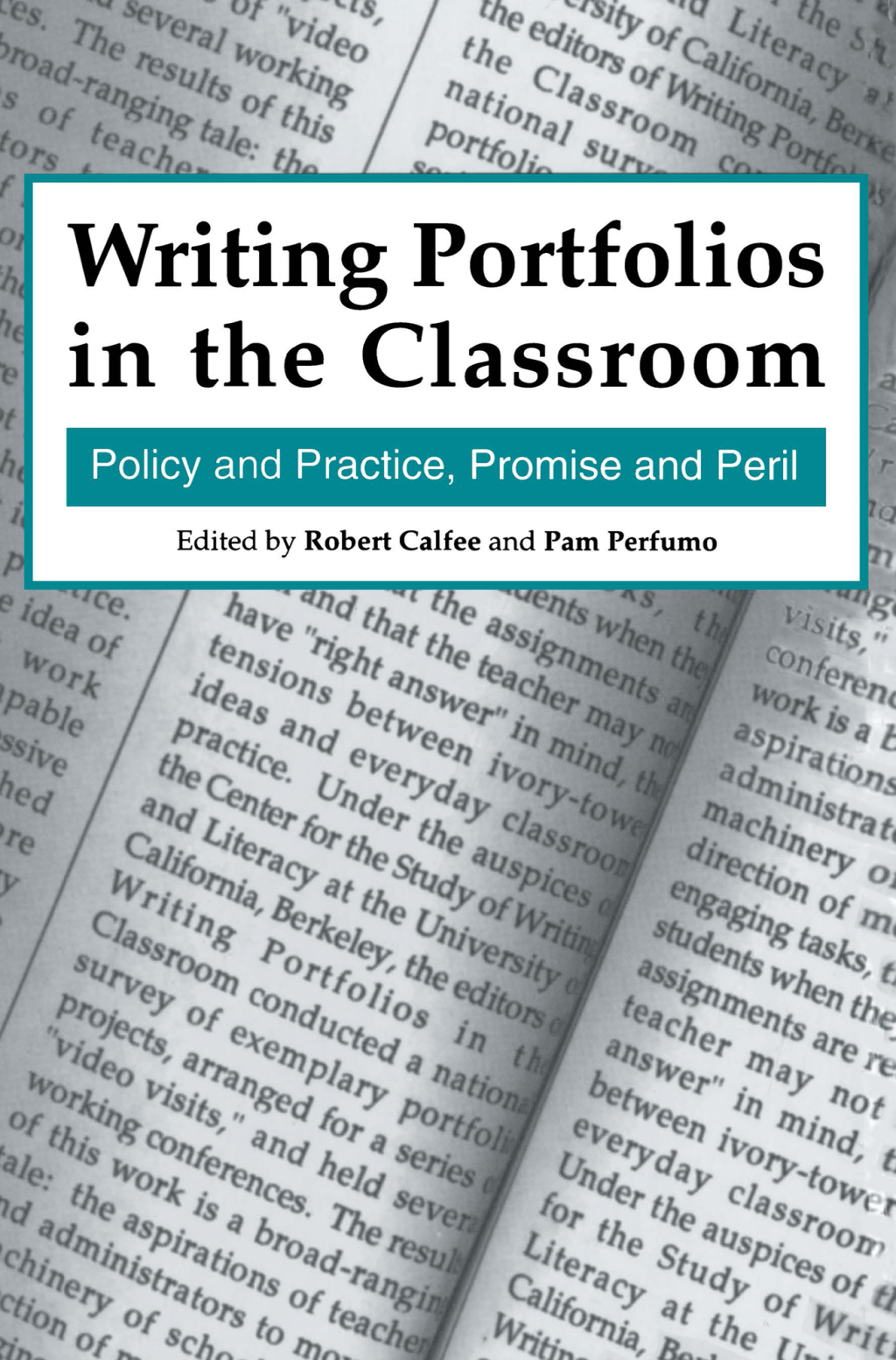 Writing Portfolios in the Classroom Policy and Practice, Promise and Peril 1st Edition â€“ PDF/EPUB Version Downloadable