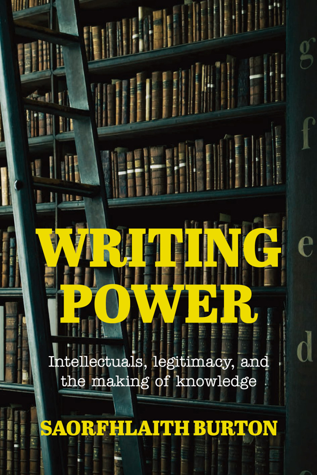 Writing power Intellectuals, legitimacy, and the making of knowledge  â€“ PDF/EPUB Version Downloadable