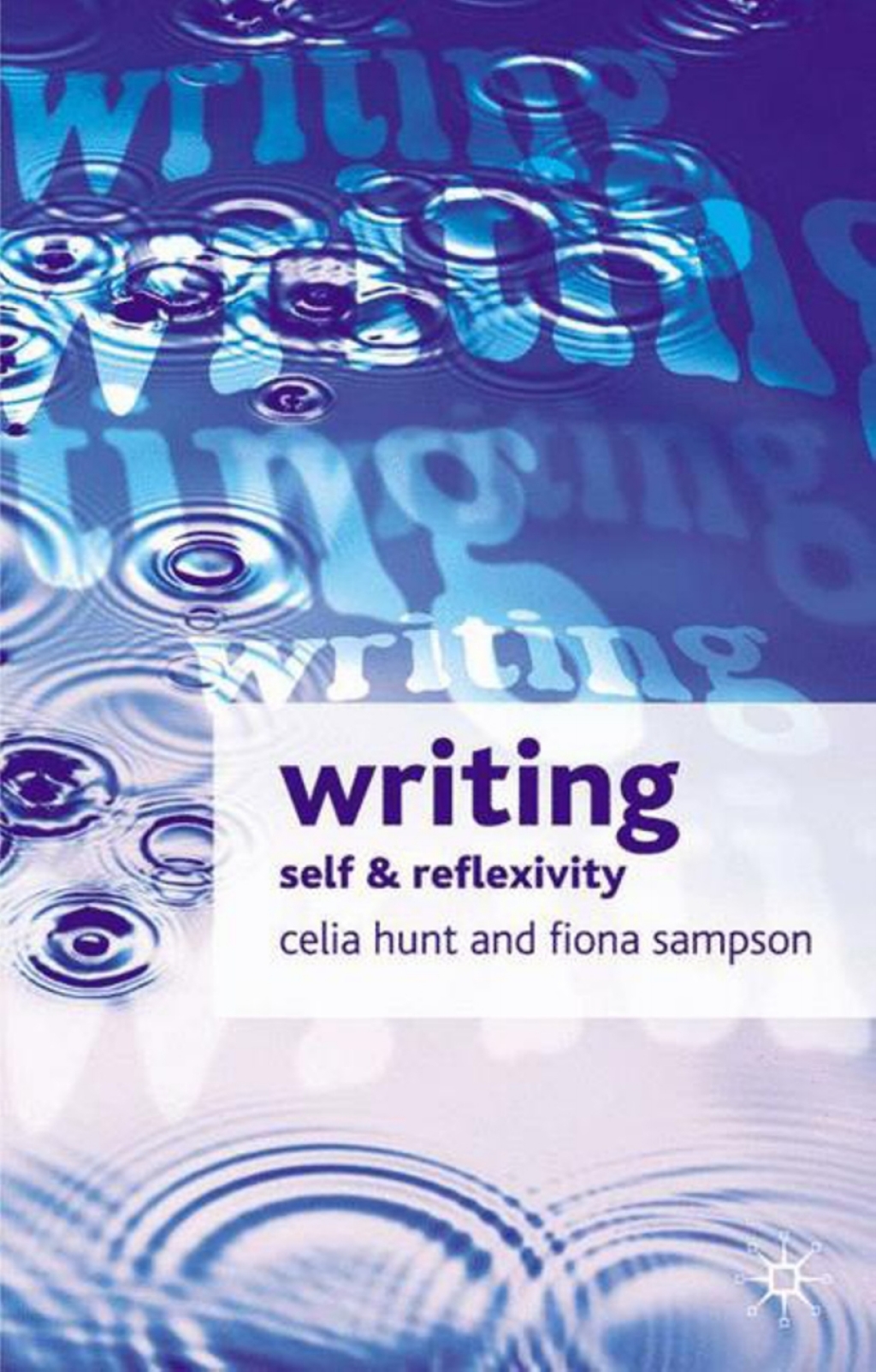 Writing Self and Reflexivity 1st Edition â€“ PDF/EPUB Version Downloadable