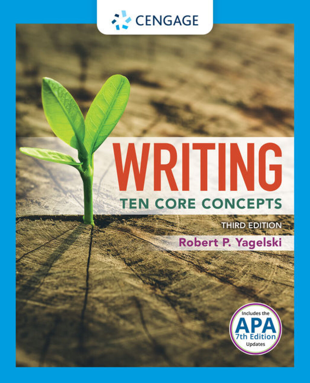 Writing: Ten Core Concepts (w/ MLA9E Updates) 3rd Edition â€“ PDF/EPUB Version Downloadable