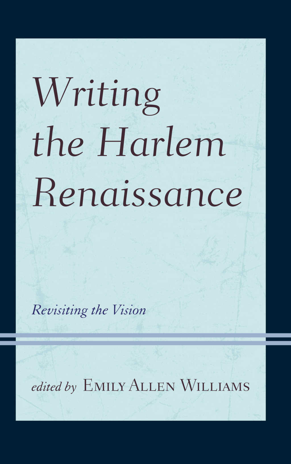 Writing the Harlem Renaissance Revisiting the Vision 1st Edition â€“ PDF/EPUB Version Downloadable