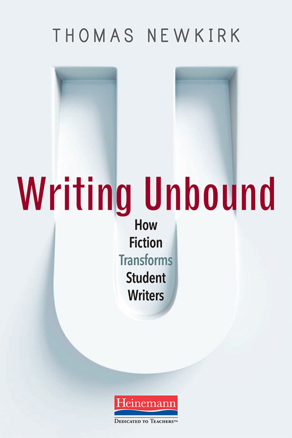 Writing Unbound How Fiction Transforms Student Writers 1st Edition - (PDF/EPUB Version)