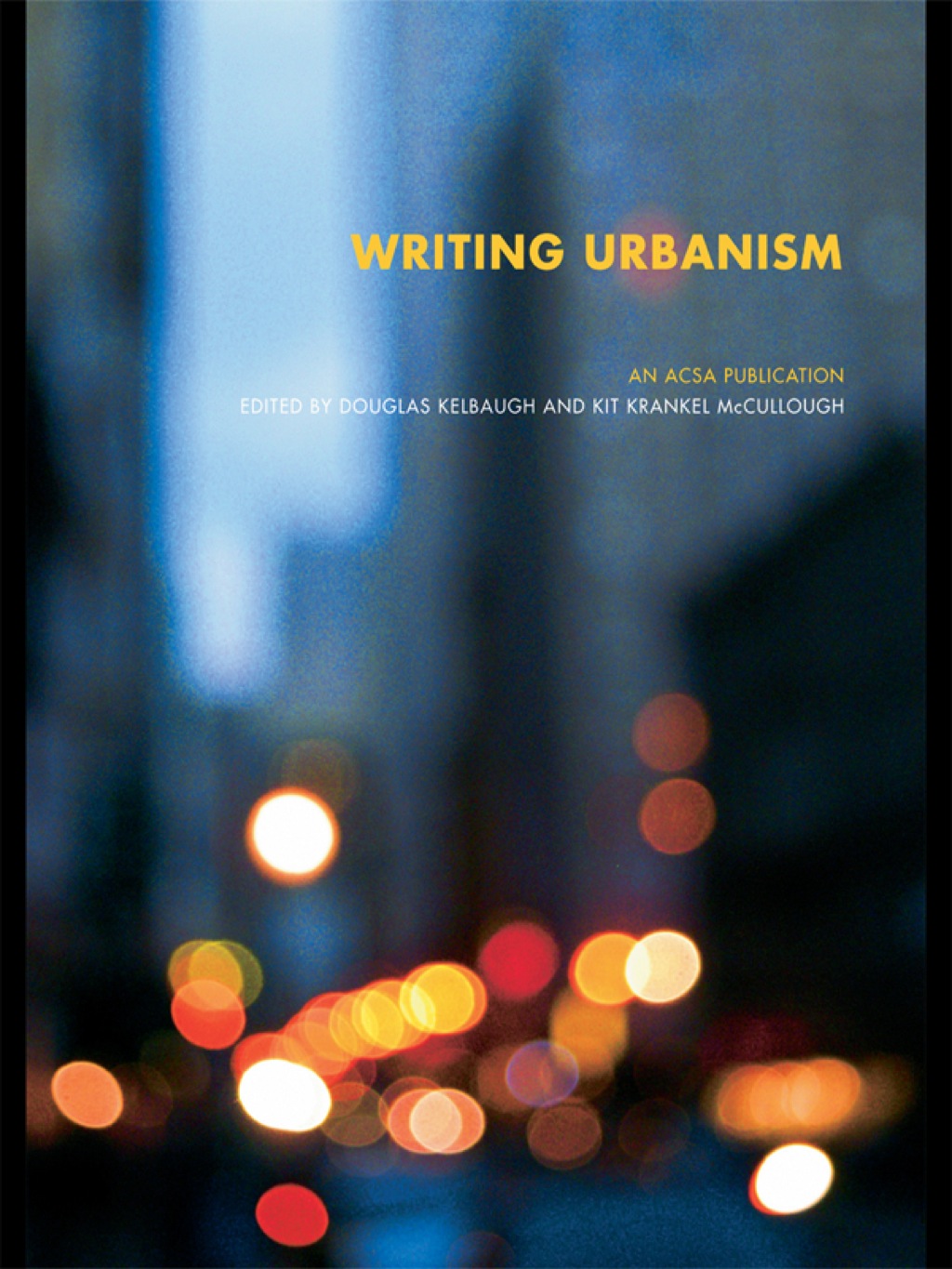 Writing Urbanism A Design Reader 1st Edition â€“ PDF/EPUB Version Downloadable