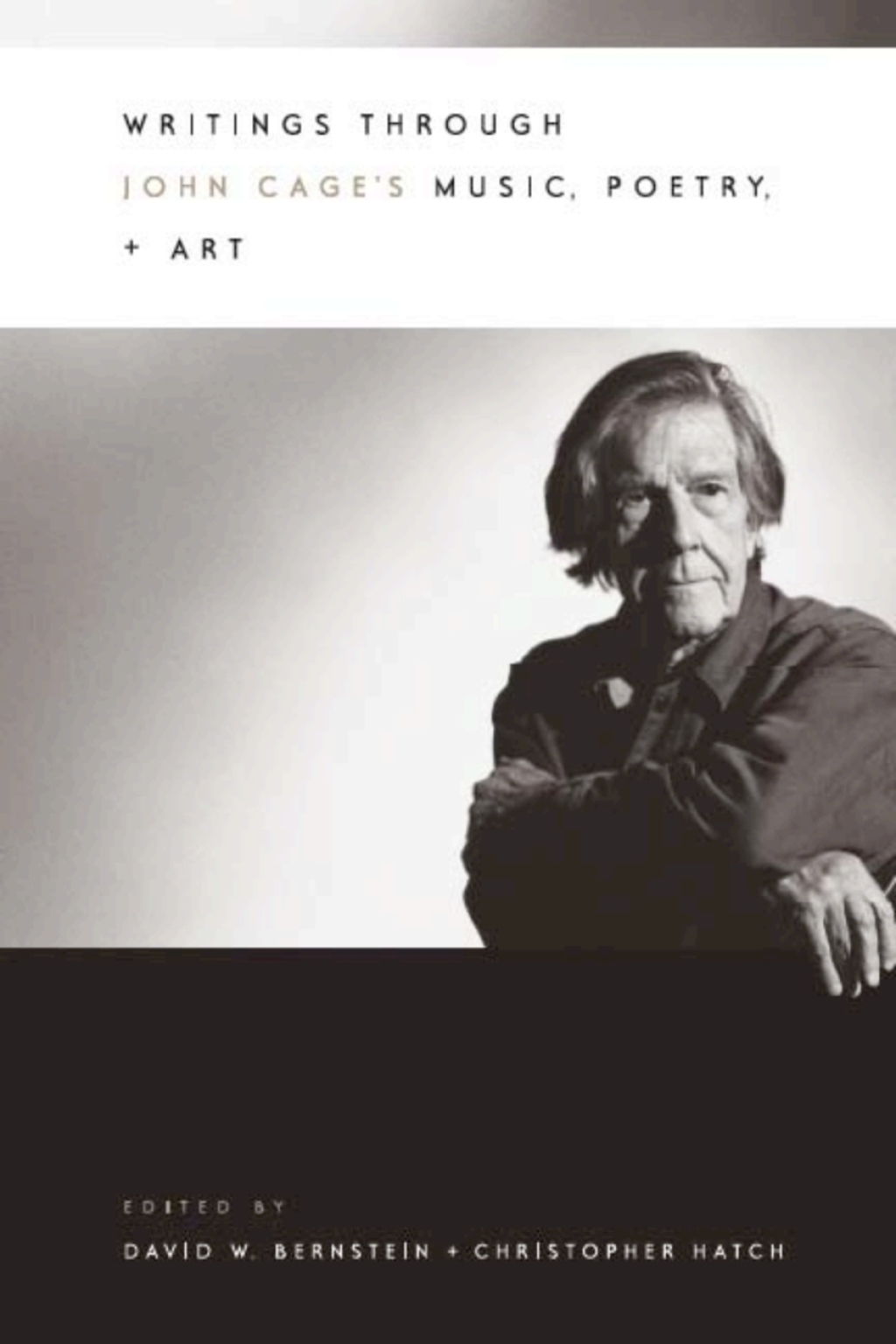 Writings through John Cage's Music, Poetry, and Art 1st Edition â€“ PDF/EPUB Version Downloadable