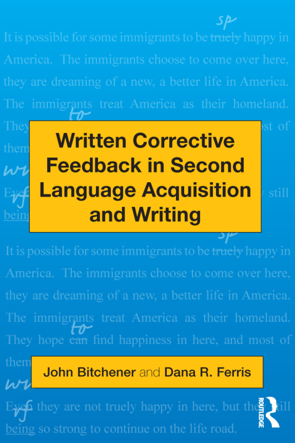 Written Corrective Feedback in Second Language Acquisition and Writing 1st Edition â€“ PDF/EPUB Version Downloadable