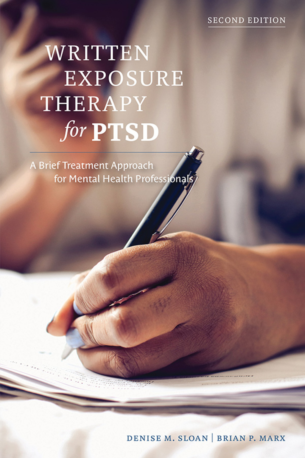 Written Exposure Therapy for PTSD A Brief Treatment Approach for Mental Health Professionals 2nd Edition - (PDF/EPUB Version)