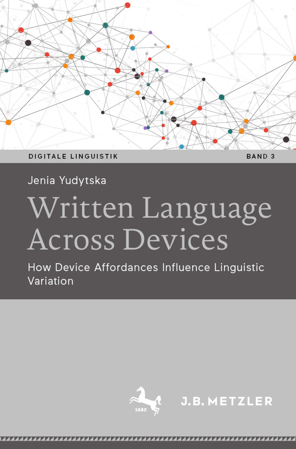 Written language across devices How device affordances influence linguistic variation  â€“ PDF/EPUB Version Downloadable