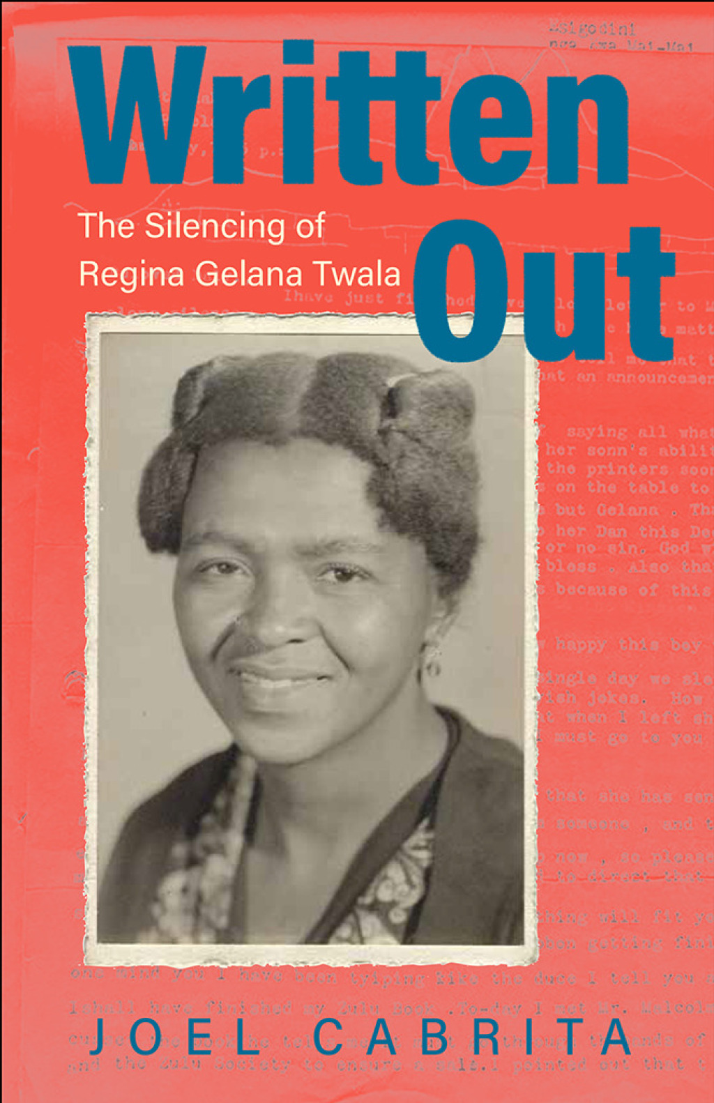 Written Out The Silencing of Regina Gelana Twala 1st Edition â€“ PDF/EPUB Version Downloadable