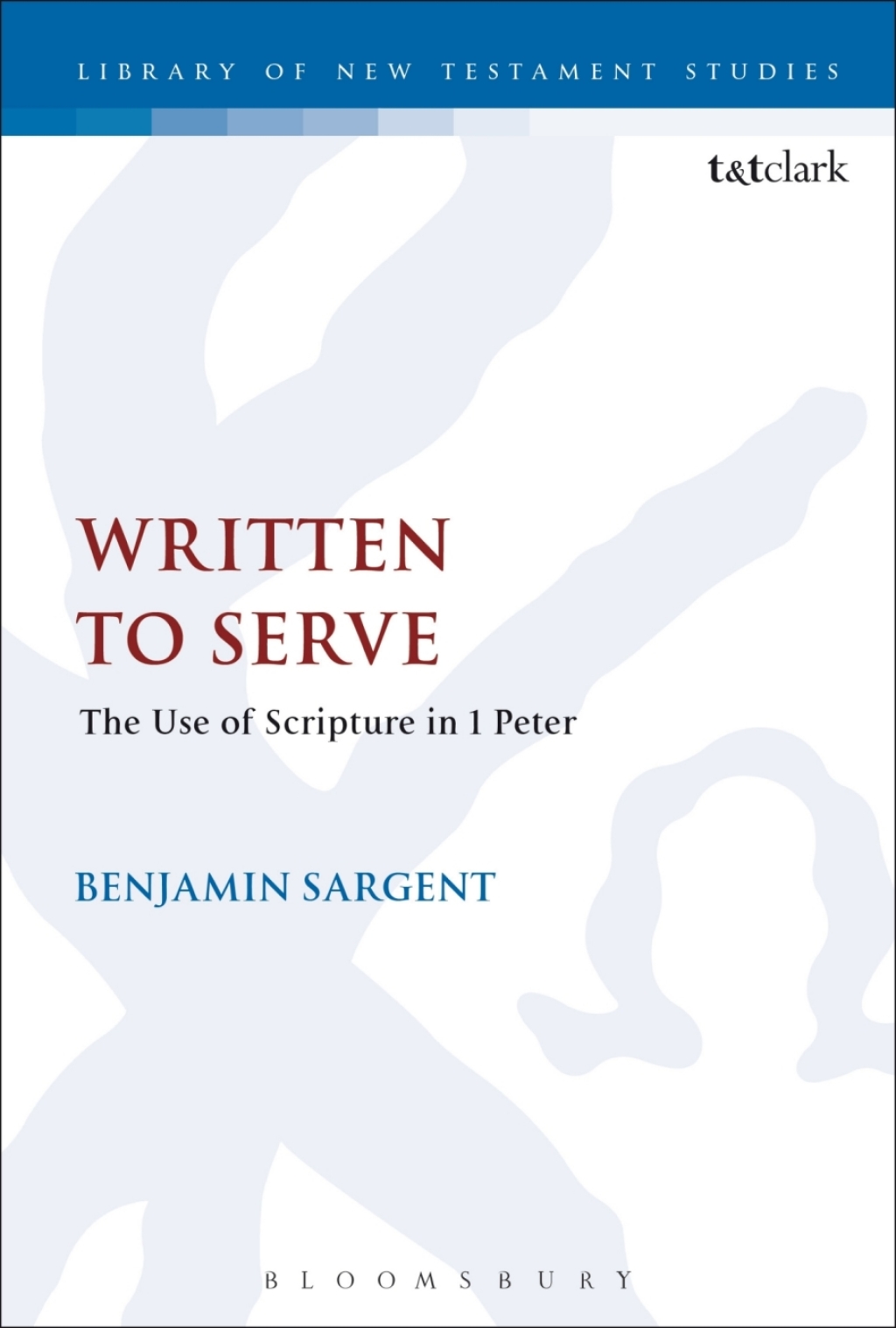 Written To Serve The Use of Scripture in 1 Peter 1st Edition â€“ PDF/EPUB Version Downloadable