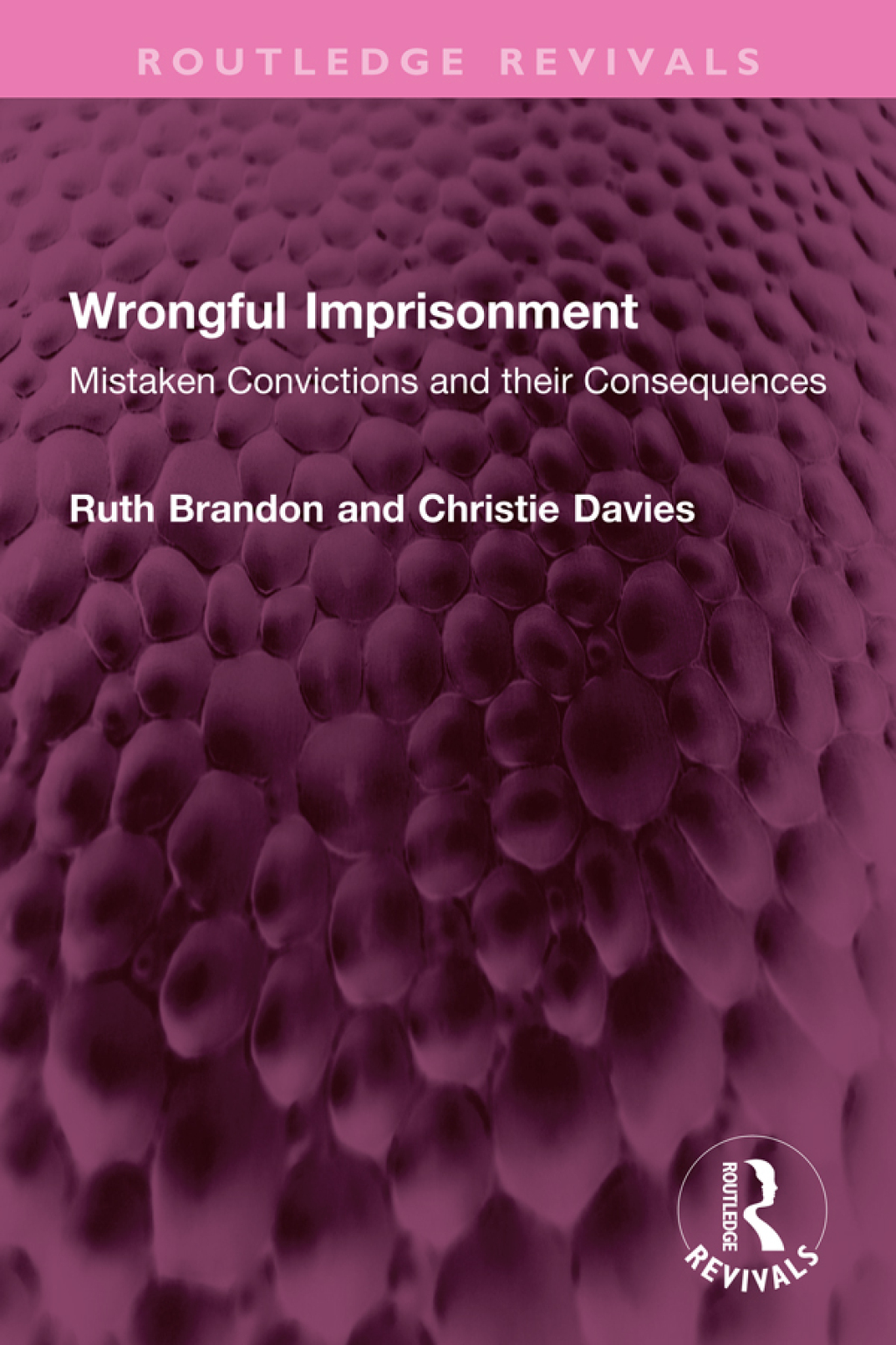 Wrongful Imprisonment Mistaken Convictions and their Consequences 1st Edition â€“ PDF/EPUB Version Downloadable