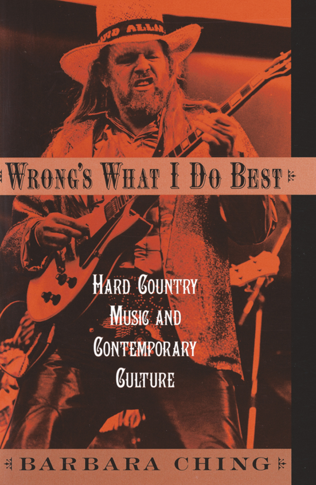 Wrong's What I Do Best Hard Country Music and Contemporary Culture  â€“ PDF/EPUB Version Downloadable