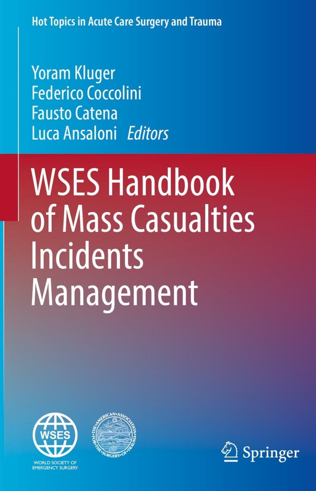 WSES Handbook of Mass Casualties Incidents Management  â€“ PDF/EPUB Version Downloadable