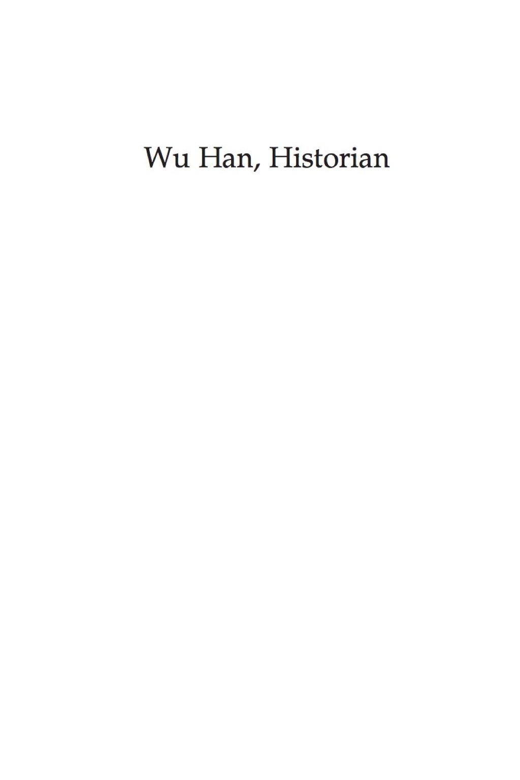 Wu Han, Historian Son of China's Times  â€“ PDF/EPUB Version Downloadable