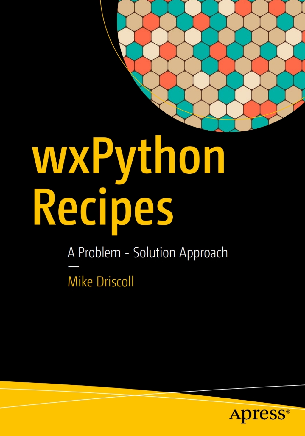 wxPython Recipes A Problem - Solution Approach  â€“ PDF/EPUB Version Downloadable