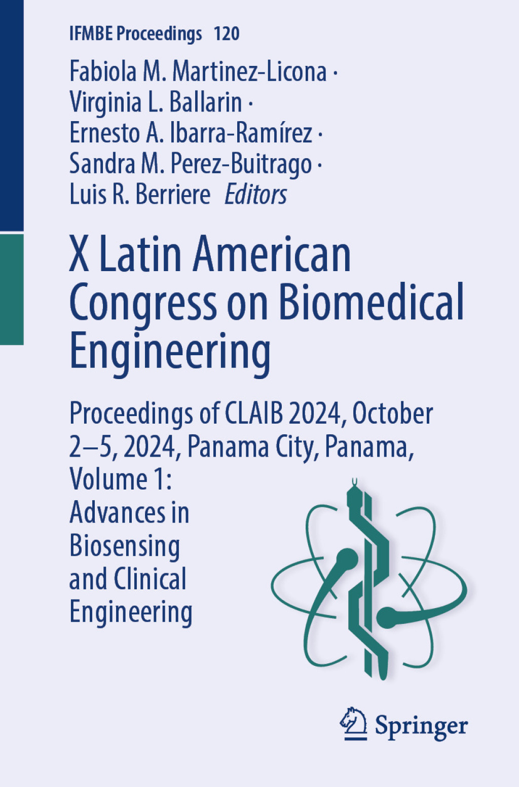 X Latin American Congress on Biomedical Engineering Proceedings of CLAIB 2024, October 2-5, 2024, Panama City, Panama, Volume 1: Advances in Biosensing and Clinical Engineering  â€“ PDF/EPUB Version Downloadable