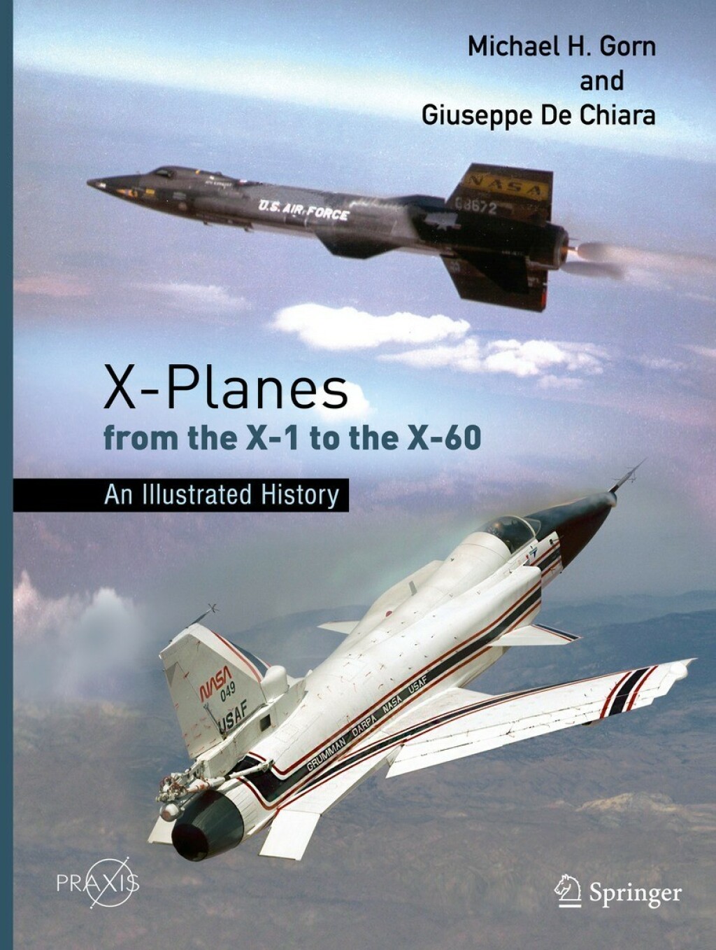 X-Planes from the X-1 to the X-60 An Illustrated History - (PDF/EPUB Version)