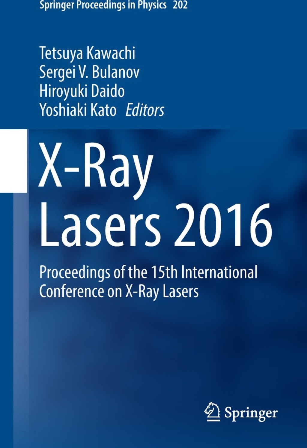 X-Ray Lasers 2016 Proceedings of the 15th International Conference on X-Ray Lasers  â€“ PDF/EPUB Version Downloadable