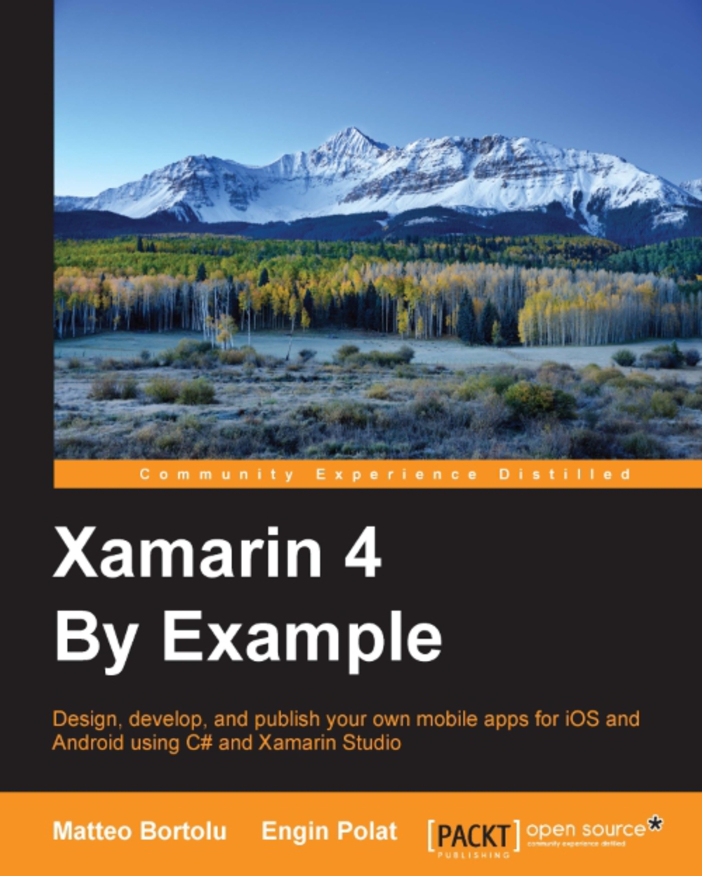 Xamarin 4 By Example 1st Edition â€“ PDF/EPUB Version Downloadable