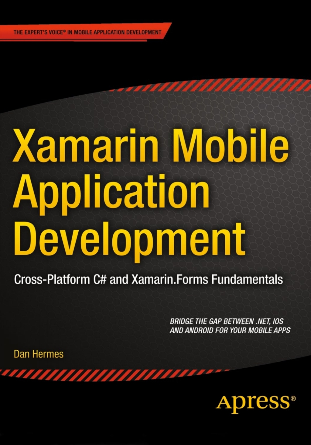 Xamarin Mobile Application Development Cross-Platform C# and Xamarin.Forms Fundamentals  â€“ PDF/EPUB Version Downloadable