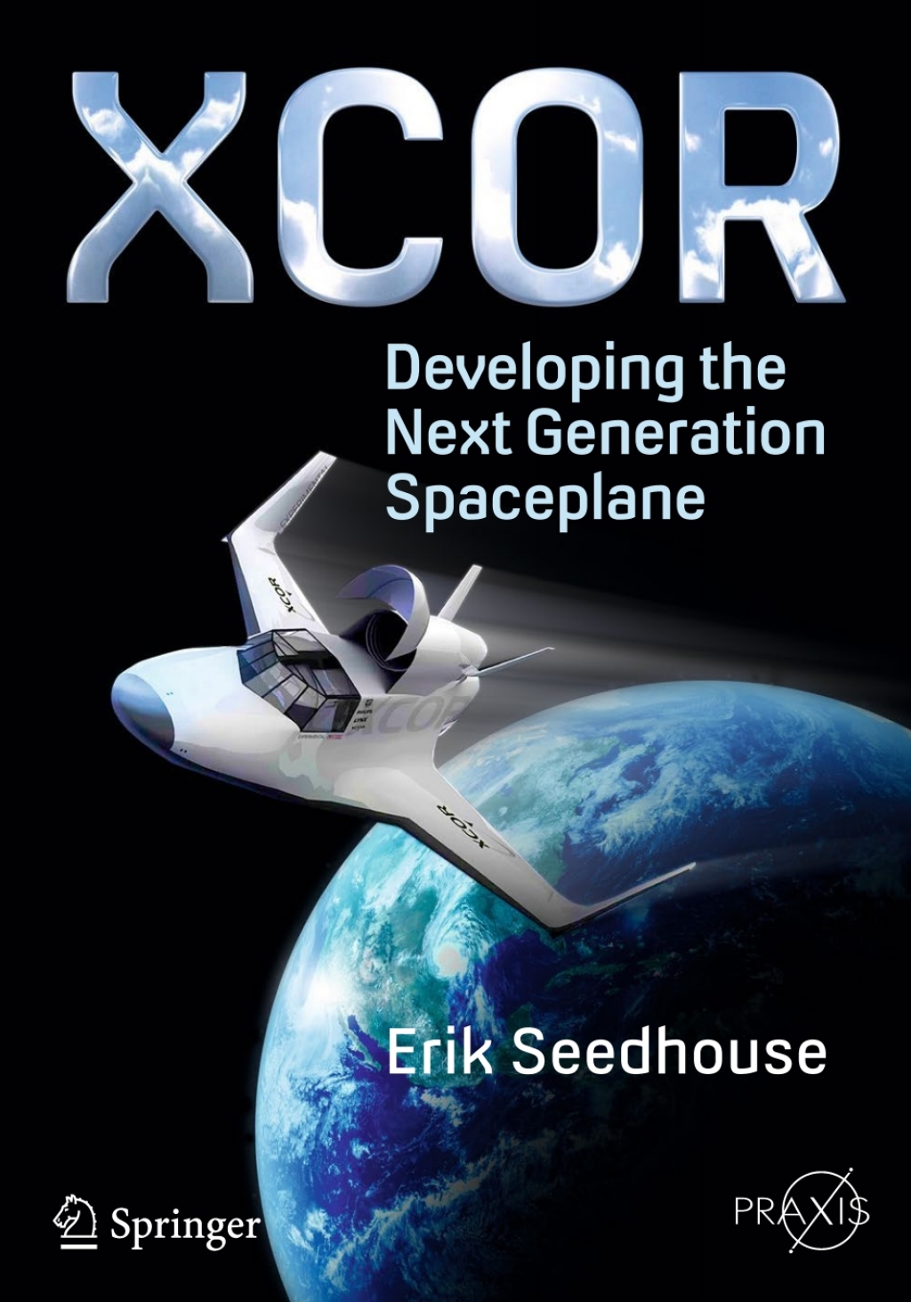 XCOR, Developing the Next Generation Spaceplane  â€“ PDF/EPUB Version Downloadable
