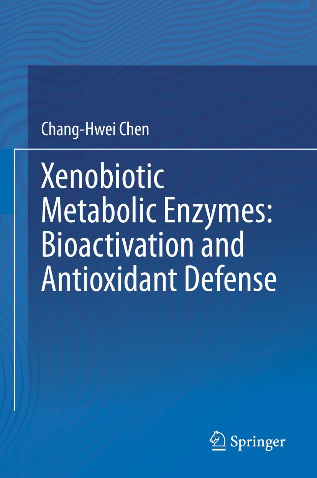 Xenobiotic Metabolic Enzymes: Bioactivation and Antioxidant Defense  â€“ PDF/EPUB Version Downloadable