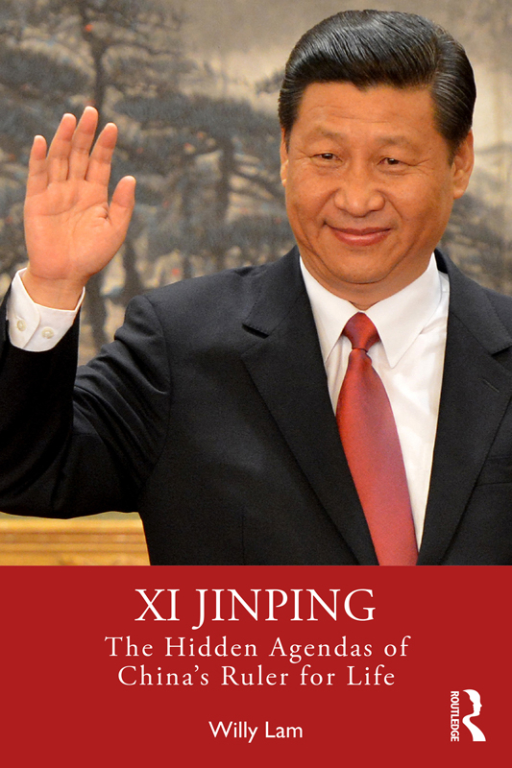Xi Jinping The Hidden Agendas of China's Ruler for Life 1st Edition â€“ PDF/EPUB Version Downloadable
