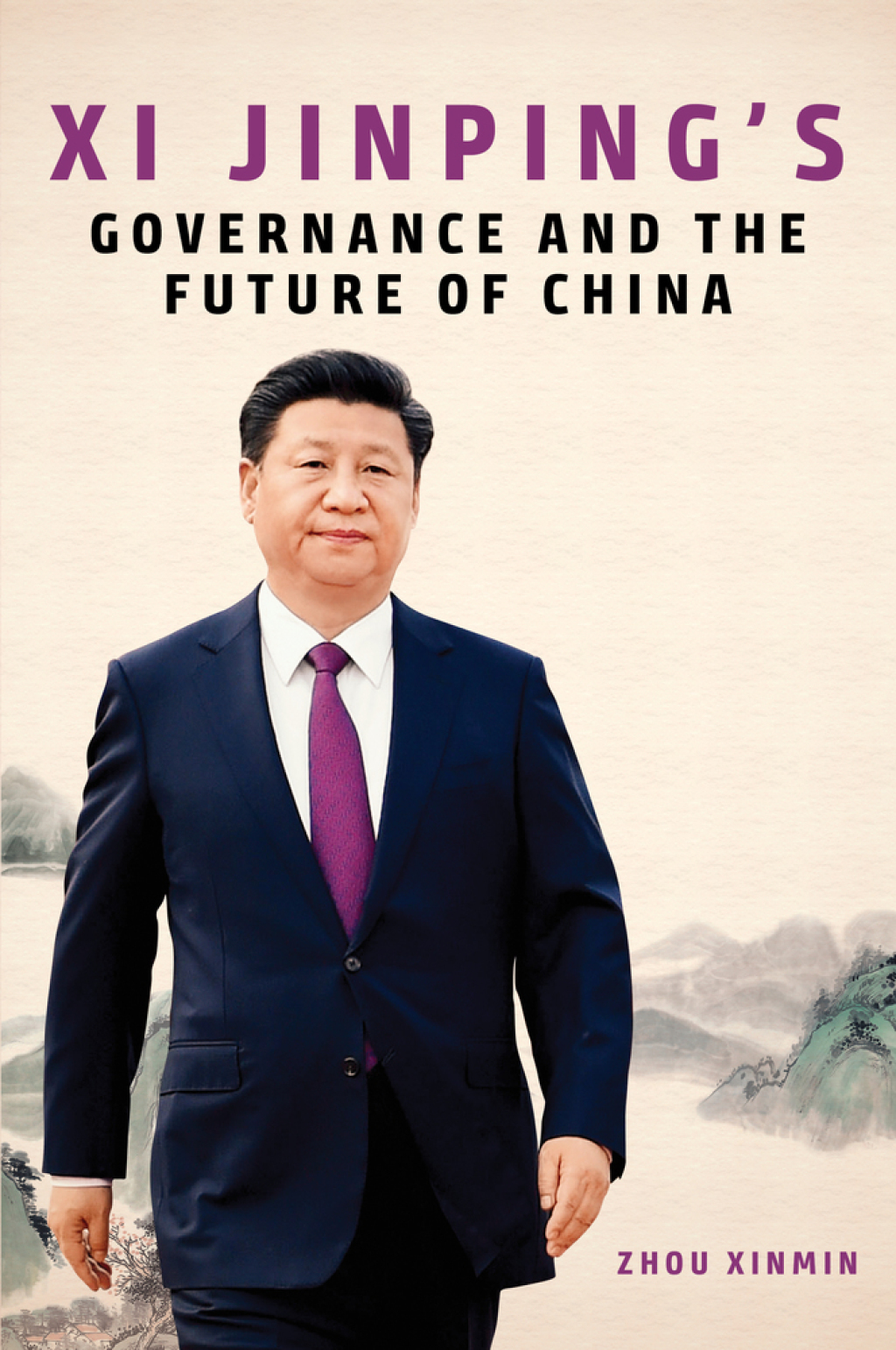Xi Jinping's Governance and the Future of China - (PDF/EPUB Version)