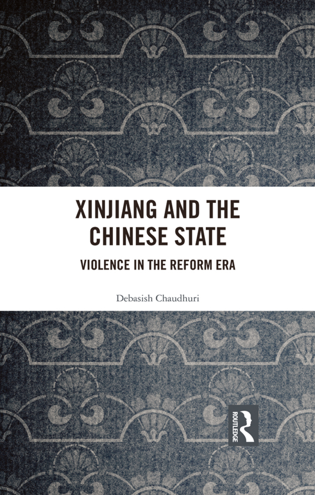 Xinjiang and the Chinese State Violence in the Reform Era 1st Edition â€“ PDF/EPUB Version Downloadable