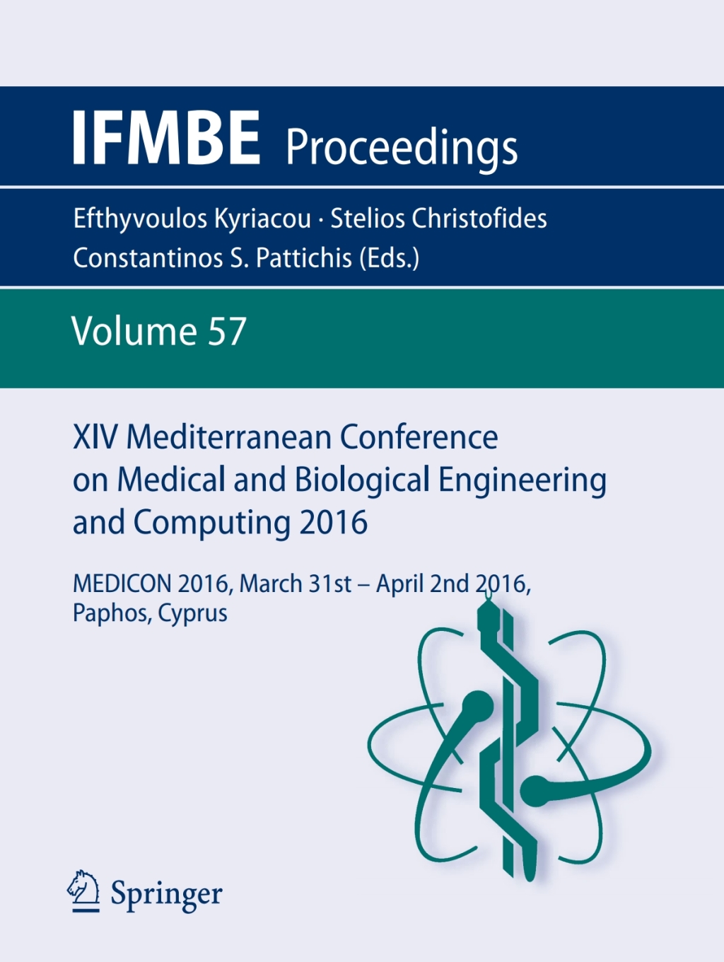 XIV Mediterranean Conference on Medical and Biological Engineering and Computing 2016 MEDICON 2016, March 31st-April 2nd 2016, Paphos, Cyprus  â€“ PDF/EPUB Version Downloadable