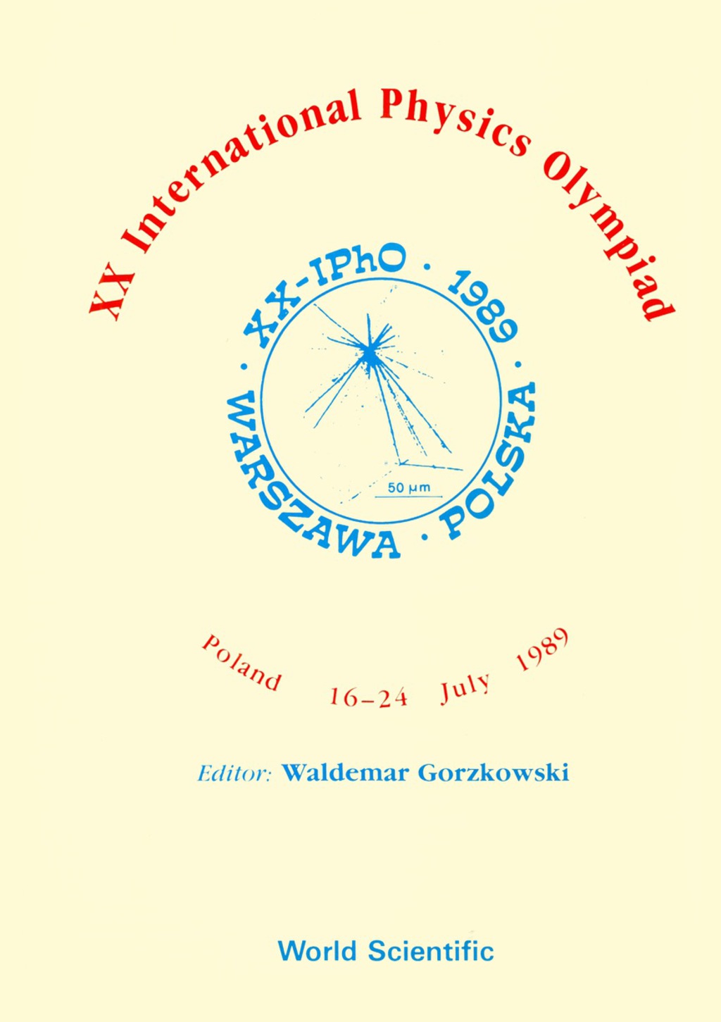 Xx International Physics Olympiad - Proceedings Of The Xx International Physics 1st Edition â€“ PDF/EPUB Version Downloadable