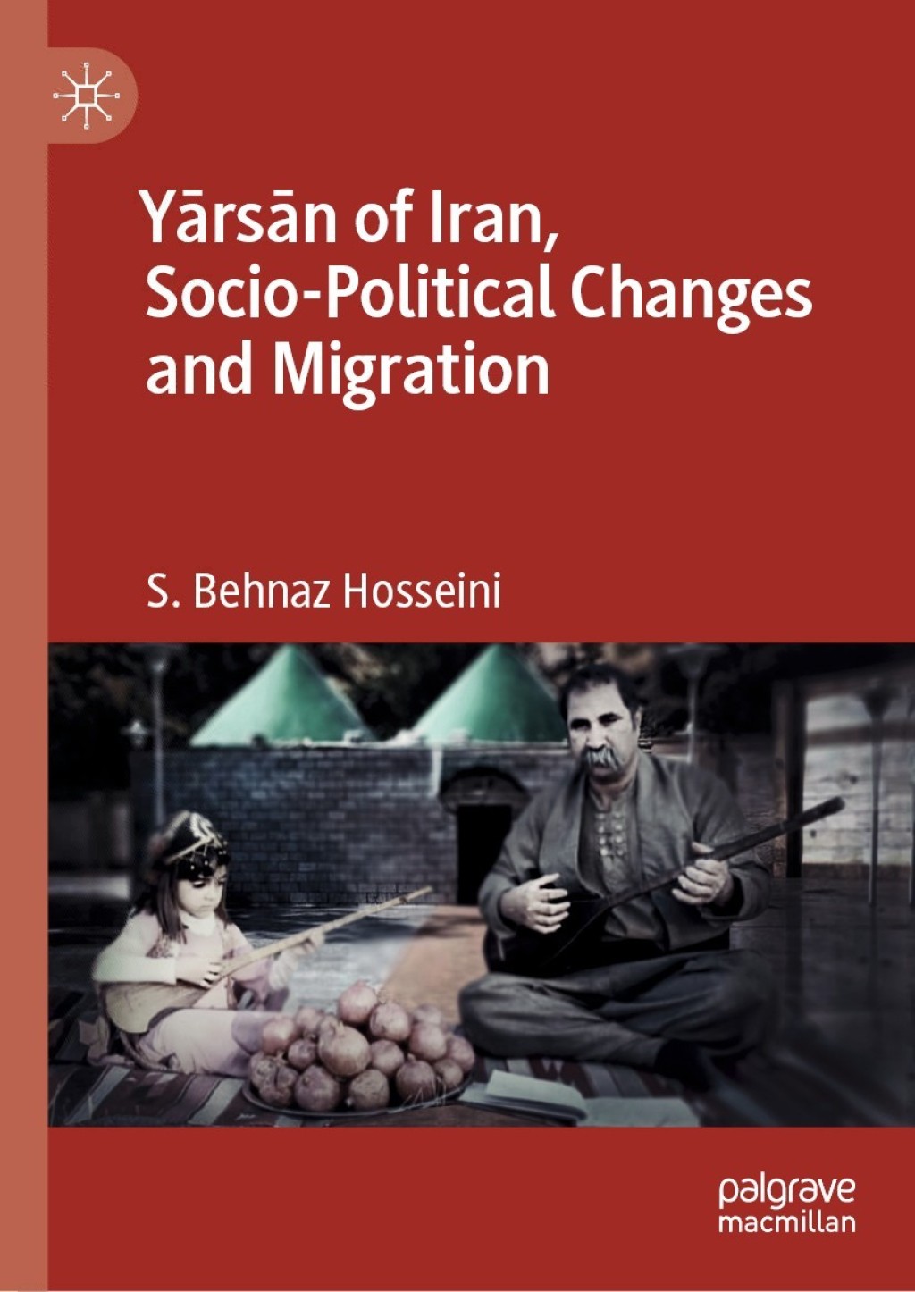 YÄrsÄn of Iran, Socio-Political Changes and Migration  â€“ PDF/EPUB Version Downloadable