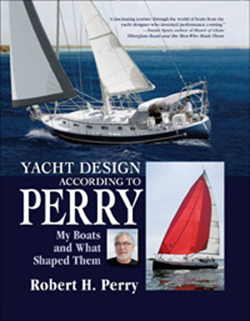 Yacht Design According to Perry (PB) My Boats and What Shaped Them 1st Edition â€“ PDF/EPUB Version Downloadable