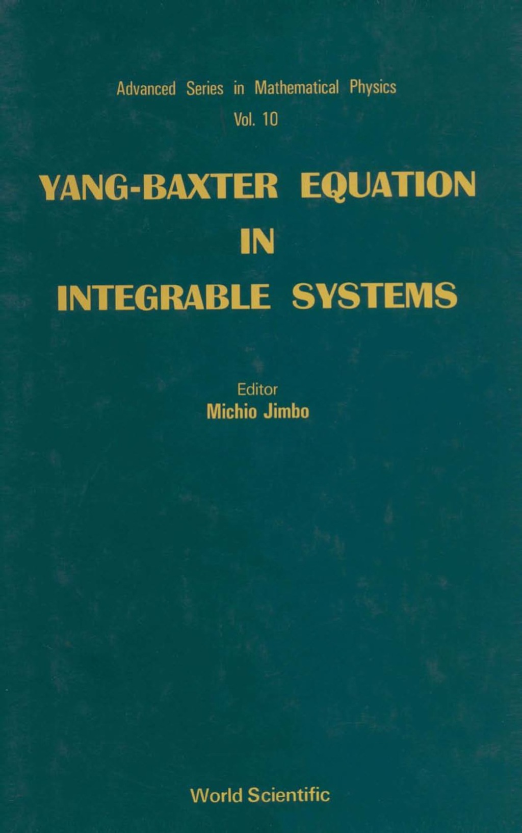 Yang-baxter Equation In Integrable Systems 1st Edition â€“ PDF/EPUB Version Downloadable