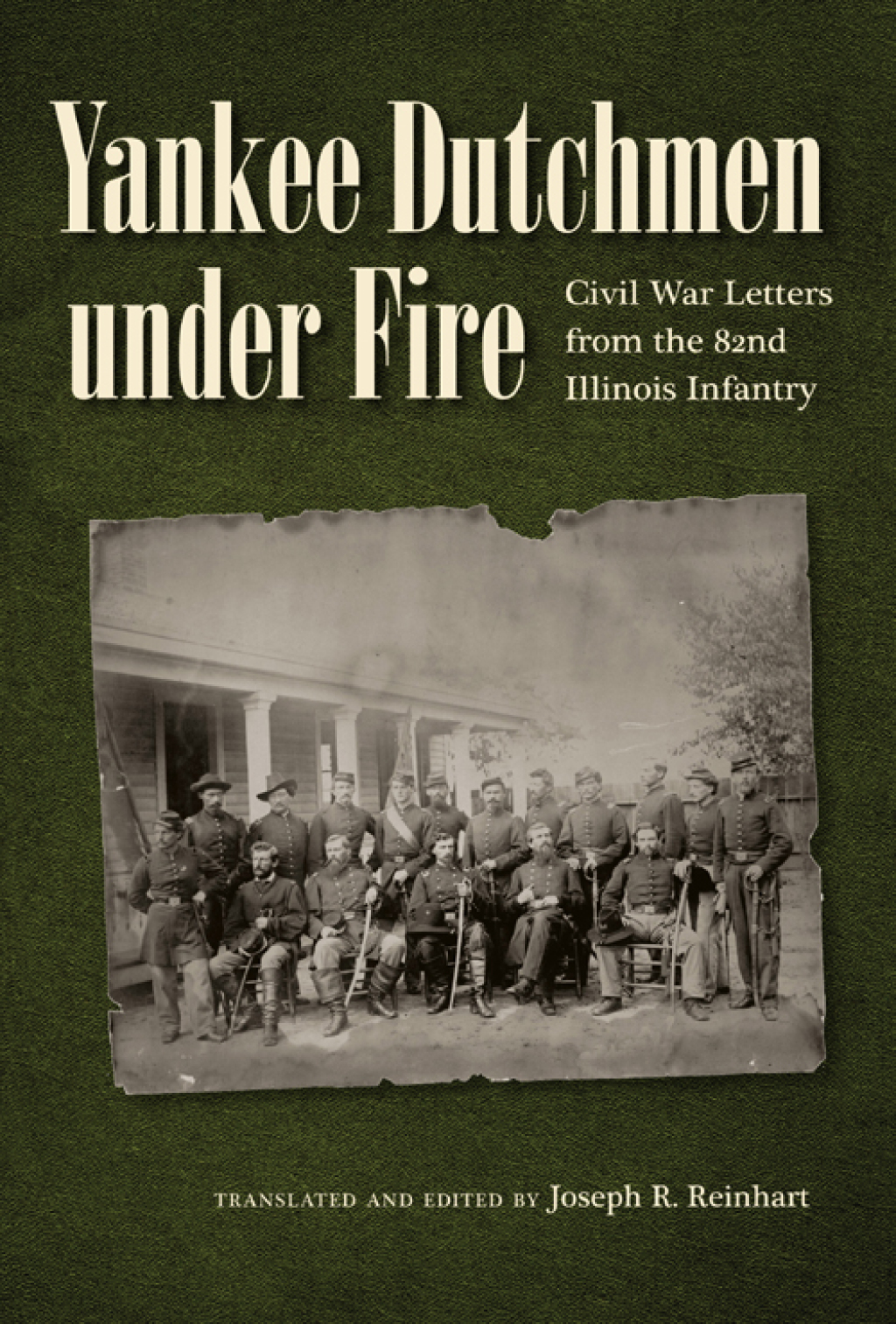 Yankee Dutchmen under Fire Civil War Letters from the 82nd Illinois Infantry  â€“ PDF/EPUB Version Downloadable