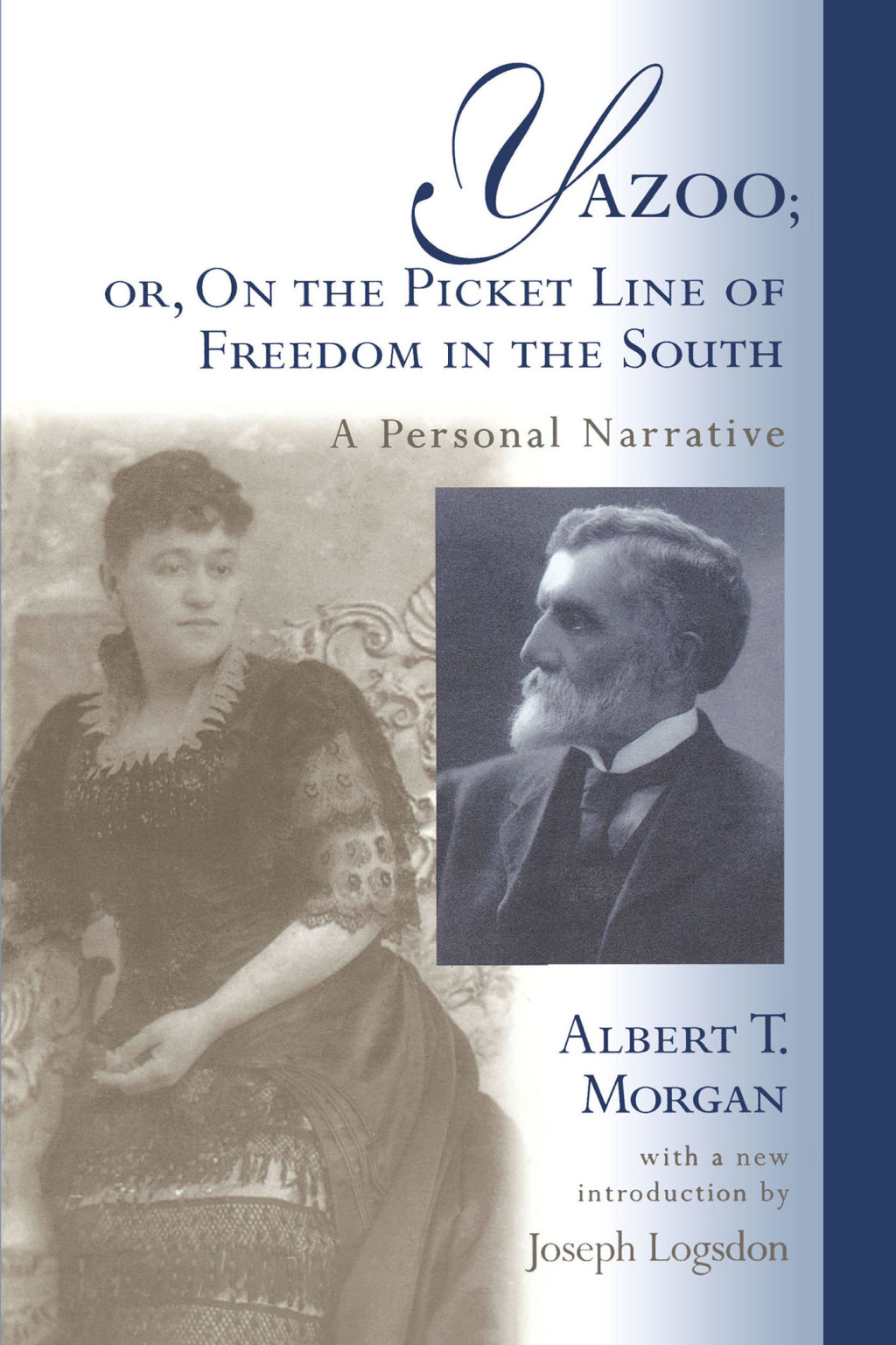 Yazoo; or, On the Picket Line of Freedom in the South A Personal Narrative  â€“ PDF/EPUB Version Downloadable