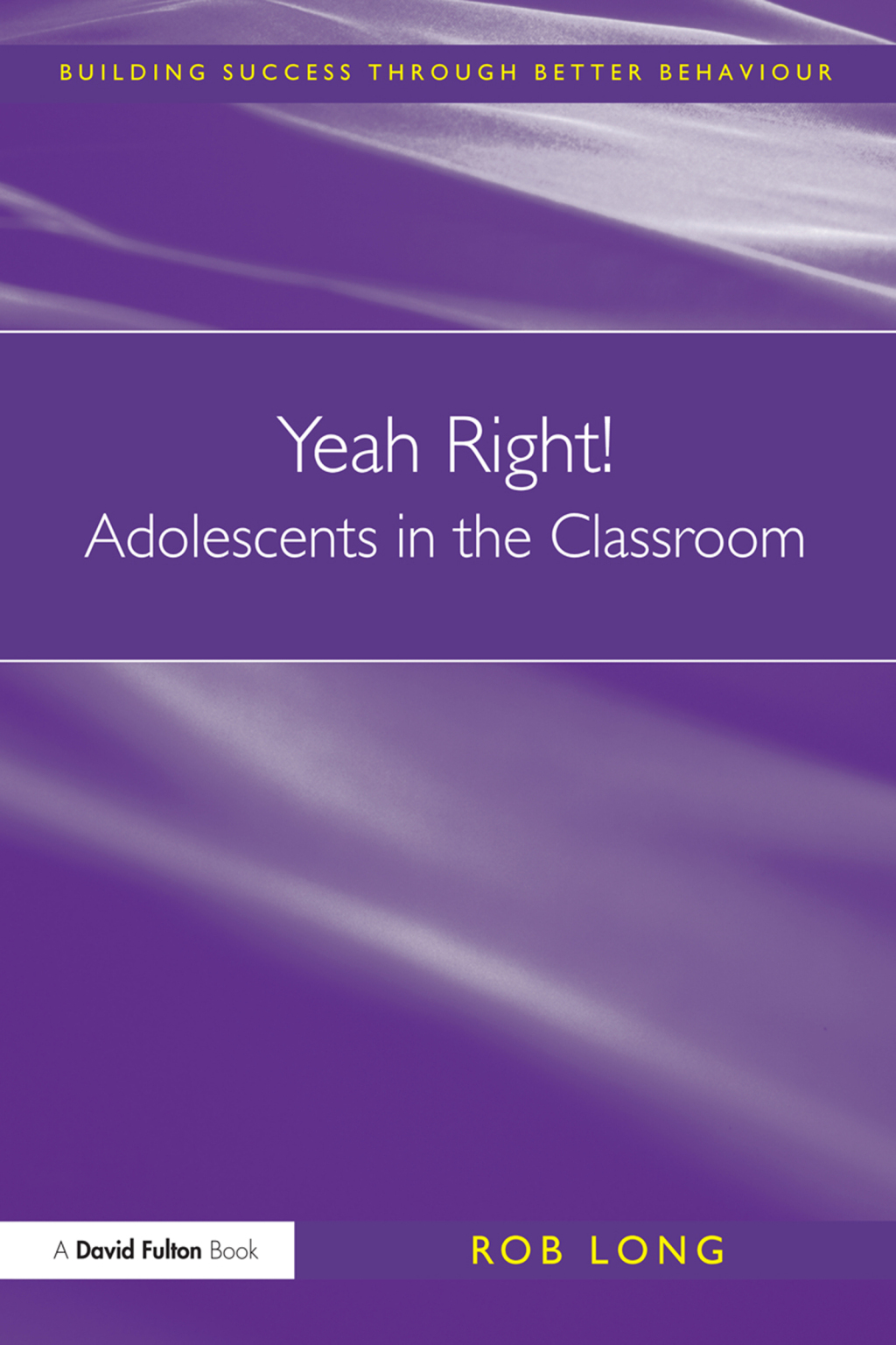 Yeah Right! Adolescents in the Classroom 1st Edition - (PDF/EPUB Version)