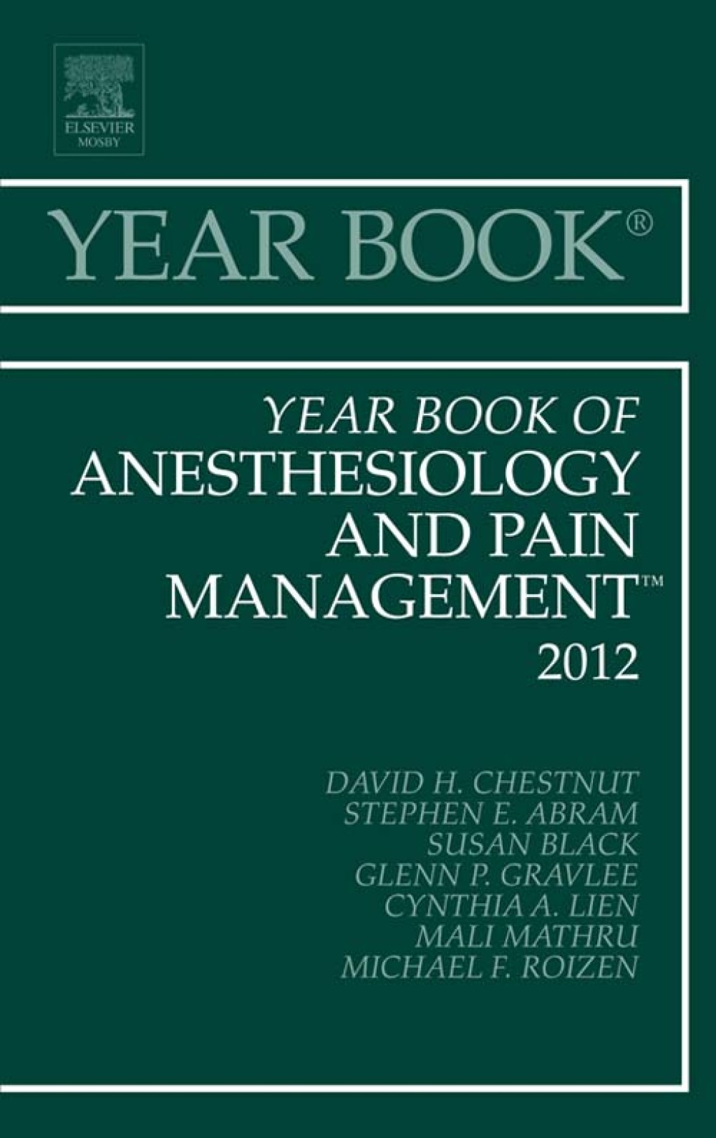 Year Book of Anesthesiology and Pain Management 2012  â€“ PDF/EPUB Version Downloadable