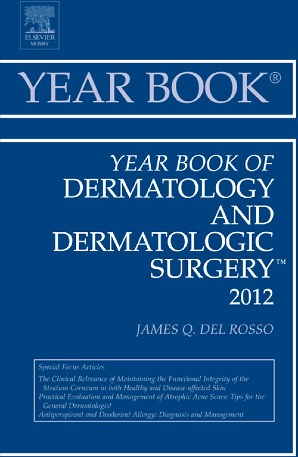 Year Book of Dermatology and Dermatological Surgery 2012  â€“ PDF/EPUB Version Downloadable