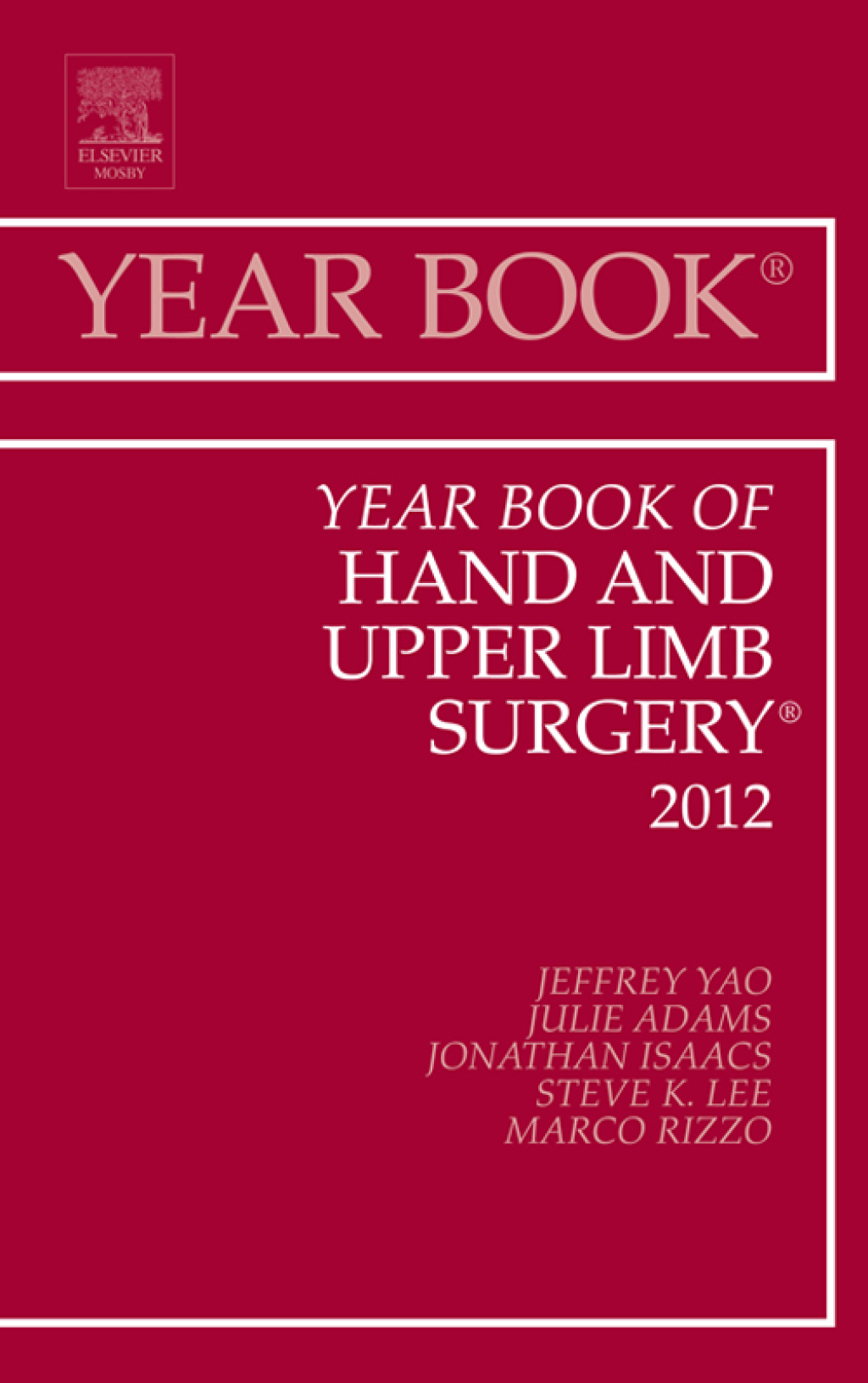 Year Book of Hand and Upper Limb Surgery 2012  â€“ PDF/EPUB Version Downloadable