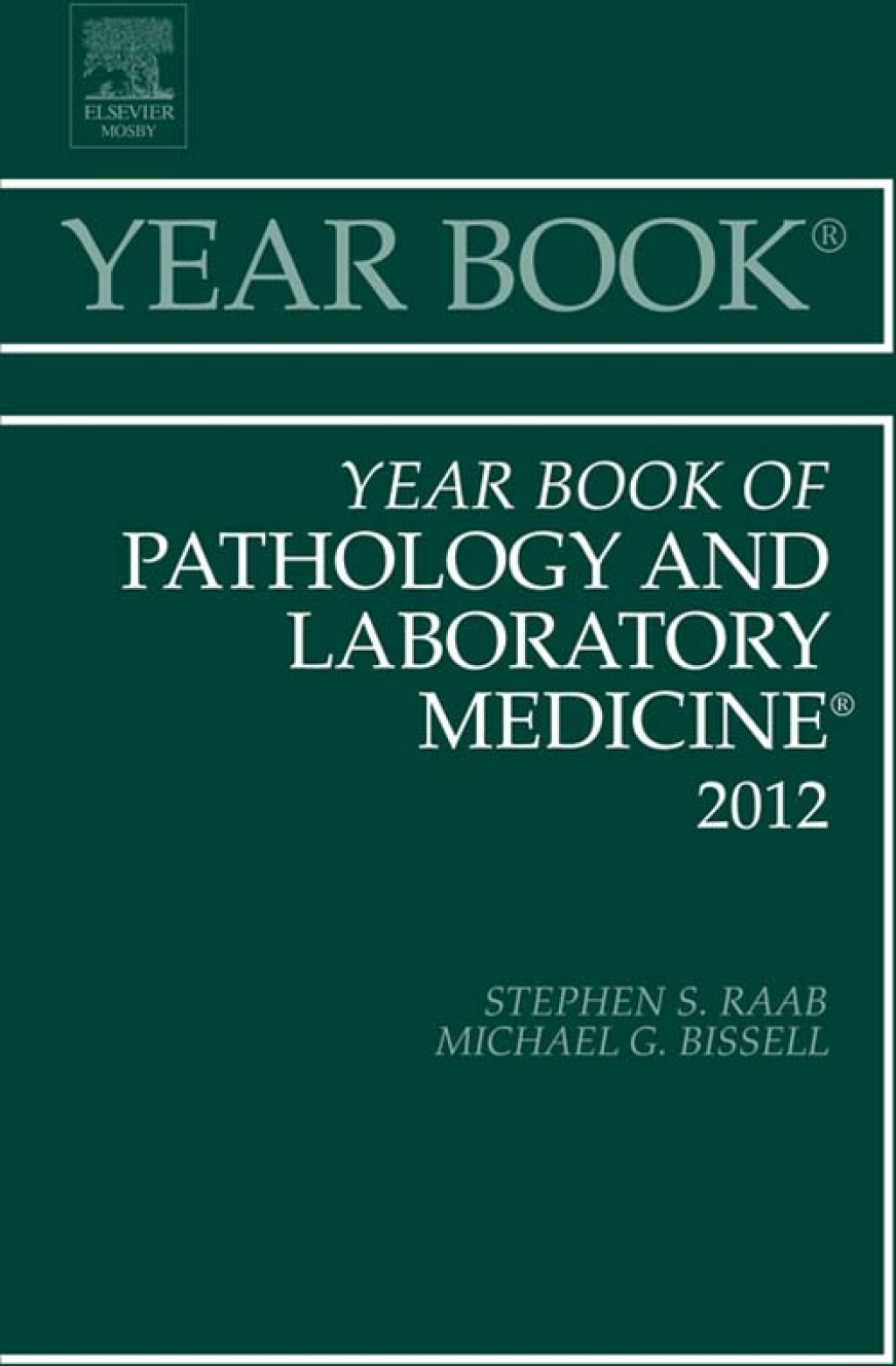 Year Book of Pathology and Laboratory Medicine 2012  â€“ PDF/EPUB Version Downloadable
