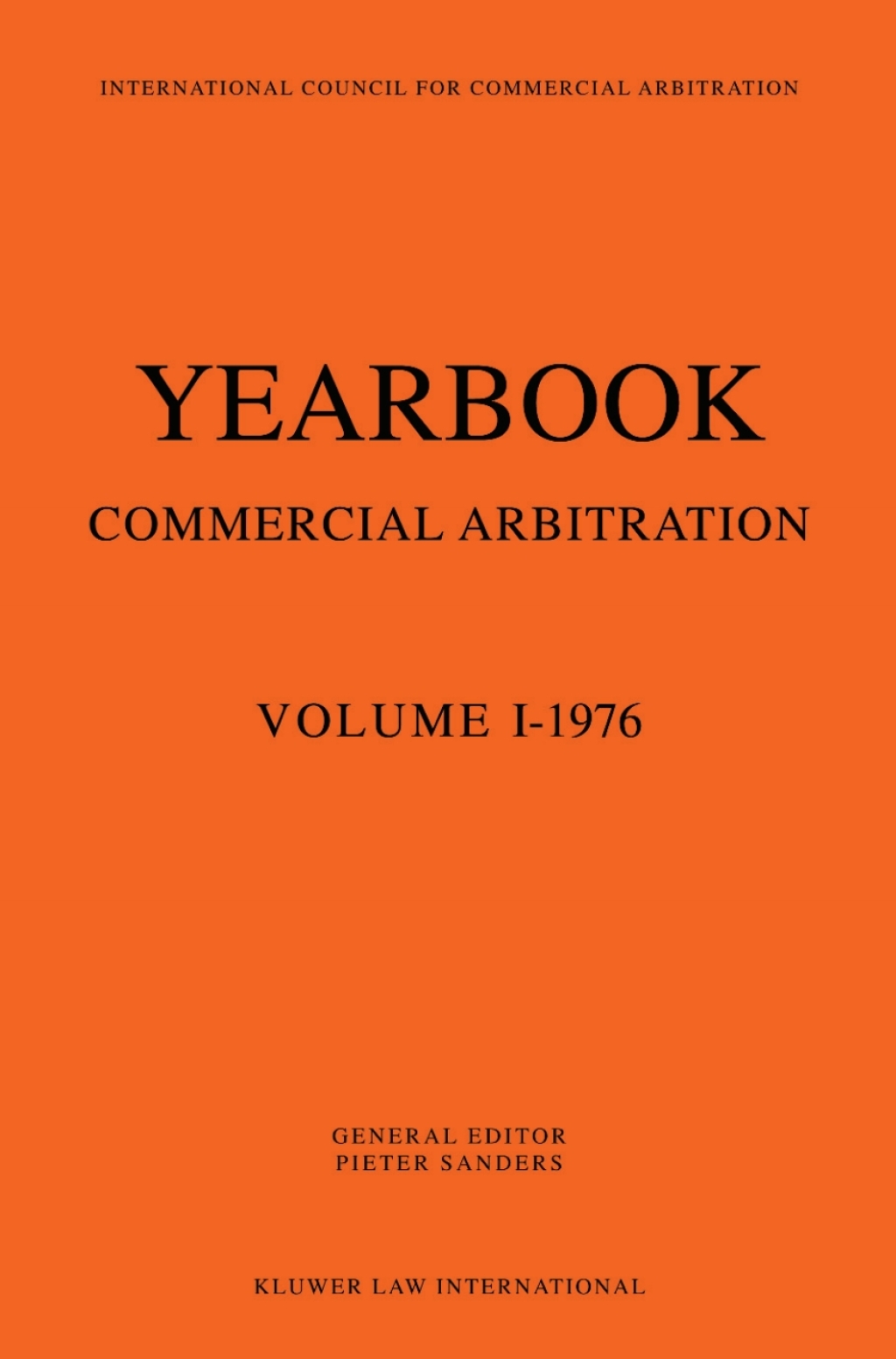 Yearbook Commercial Arbitration Volume I -1976 1st Edition â€“ PDF/EPUB Version Downloadable