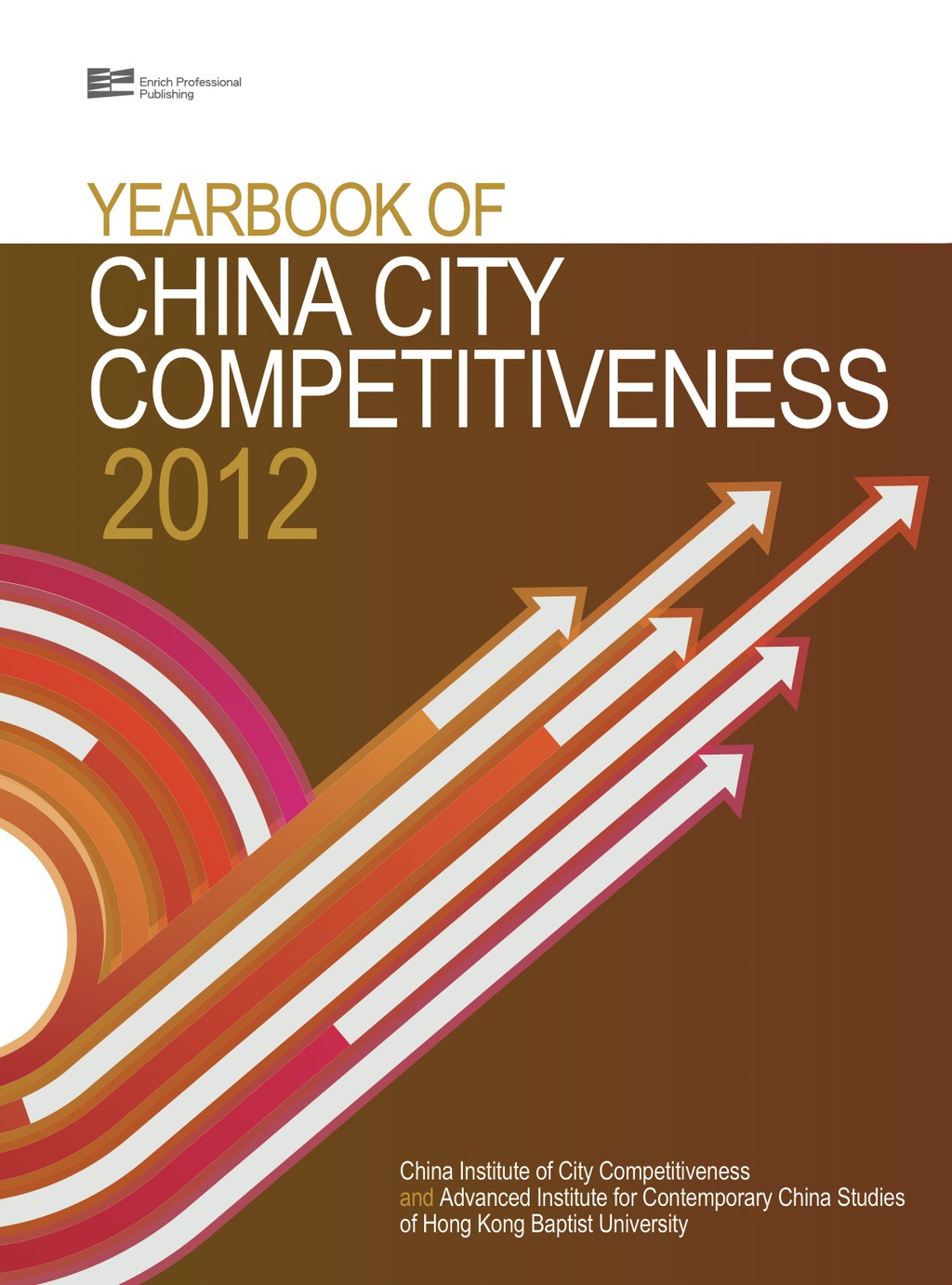 Yearbook of China City Competitiveness 2012  â€“ PDF/EPUB Version Downloadable
