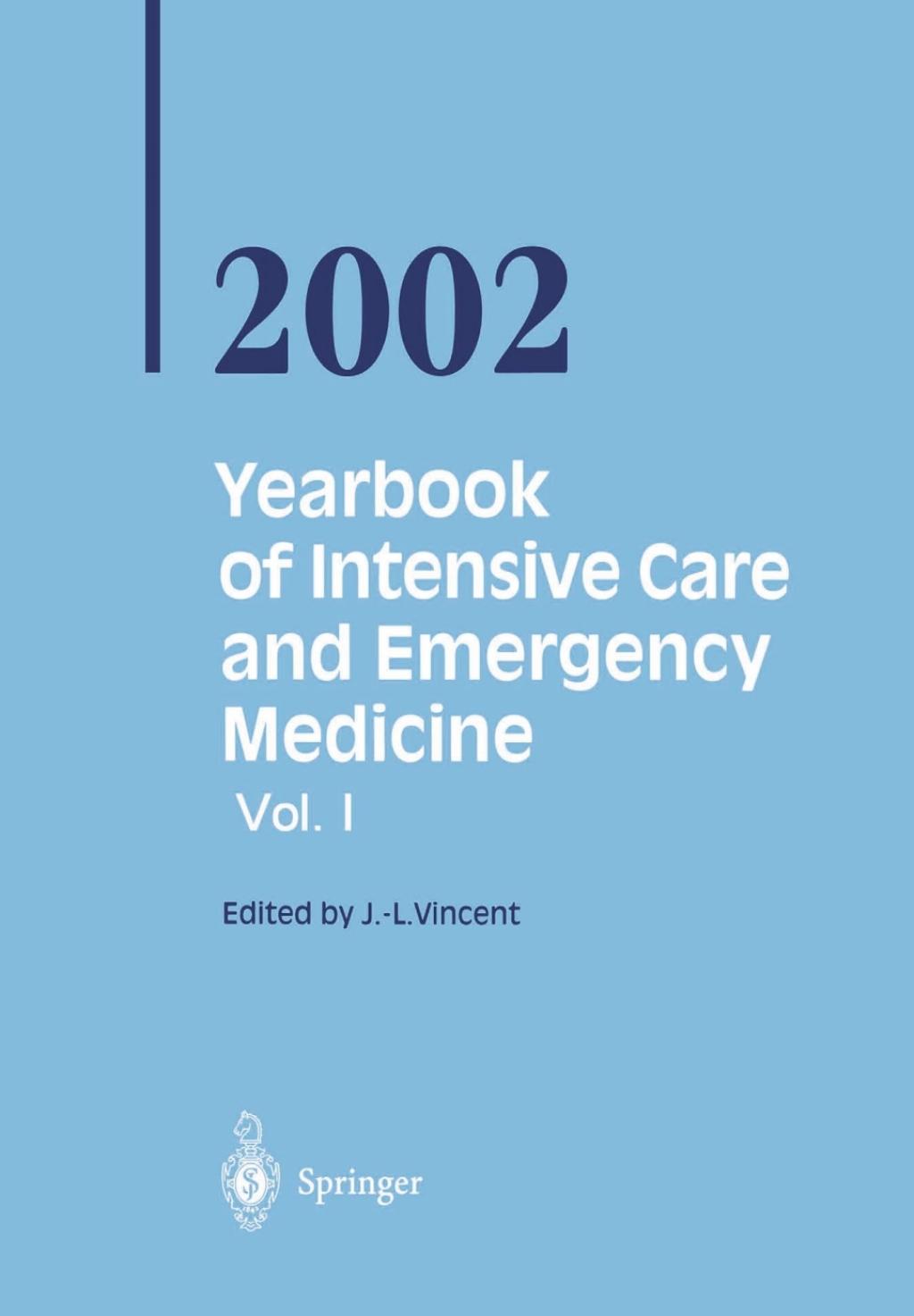 Yearbook of Intensive Care and Emergency Medicine 2002  â€“ PDF/EPUB Version Downloadable